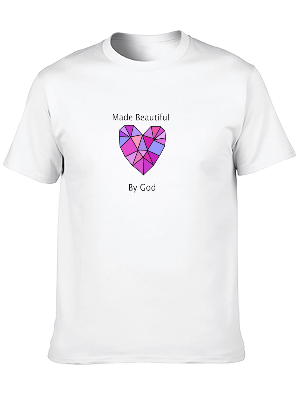 Made Beautiful By God Heart T-Shirt