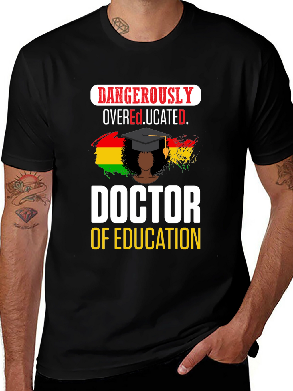 Dangerously Overeducated Doctor T-Shirt