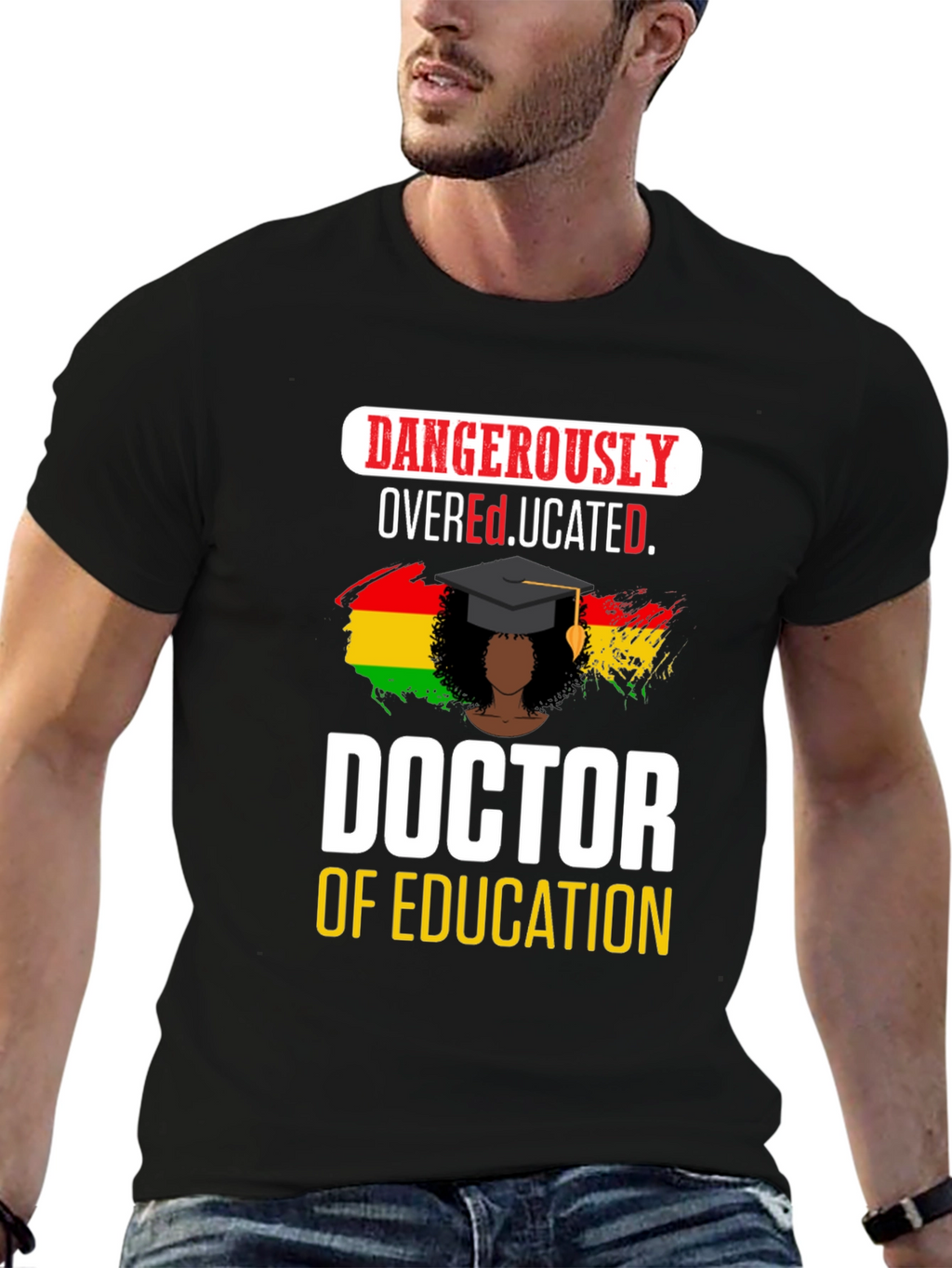 Dangerously Overeducated Doctor T-Shirt
