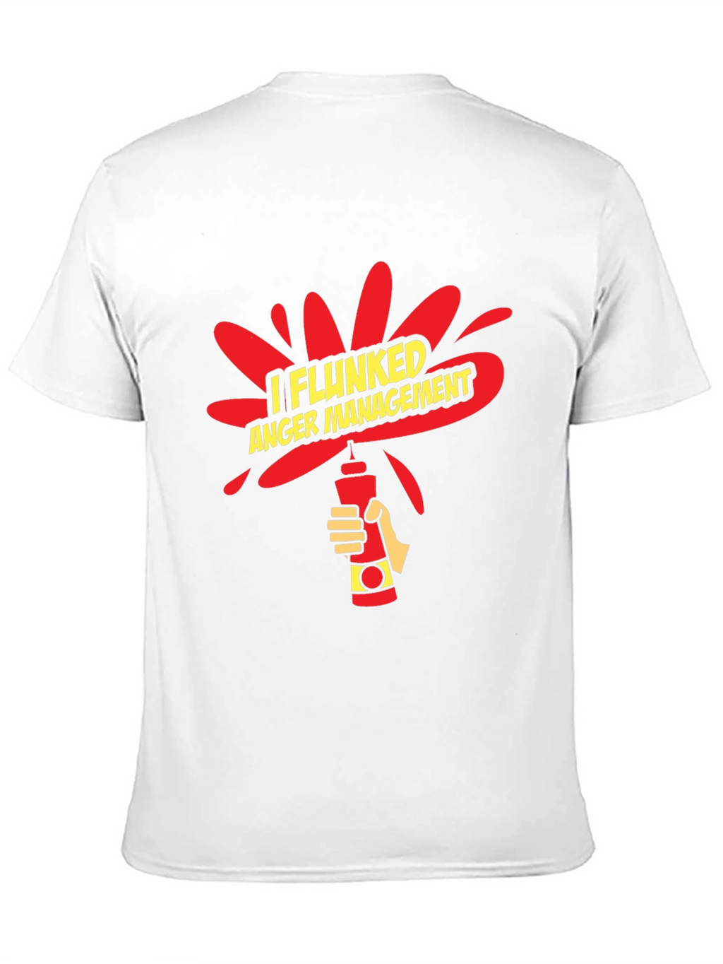 I Flunked Anger Management Funny Graphic T-Shirt