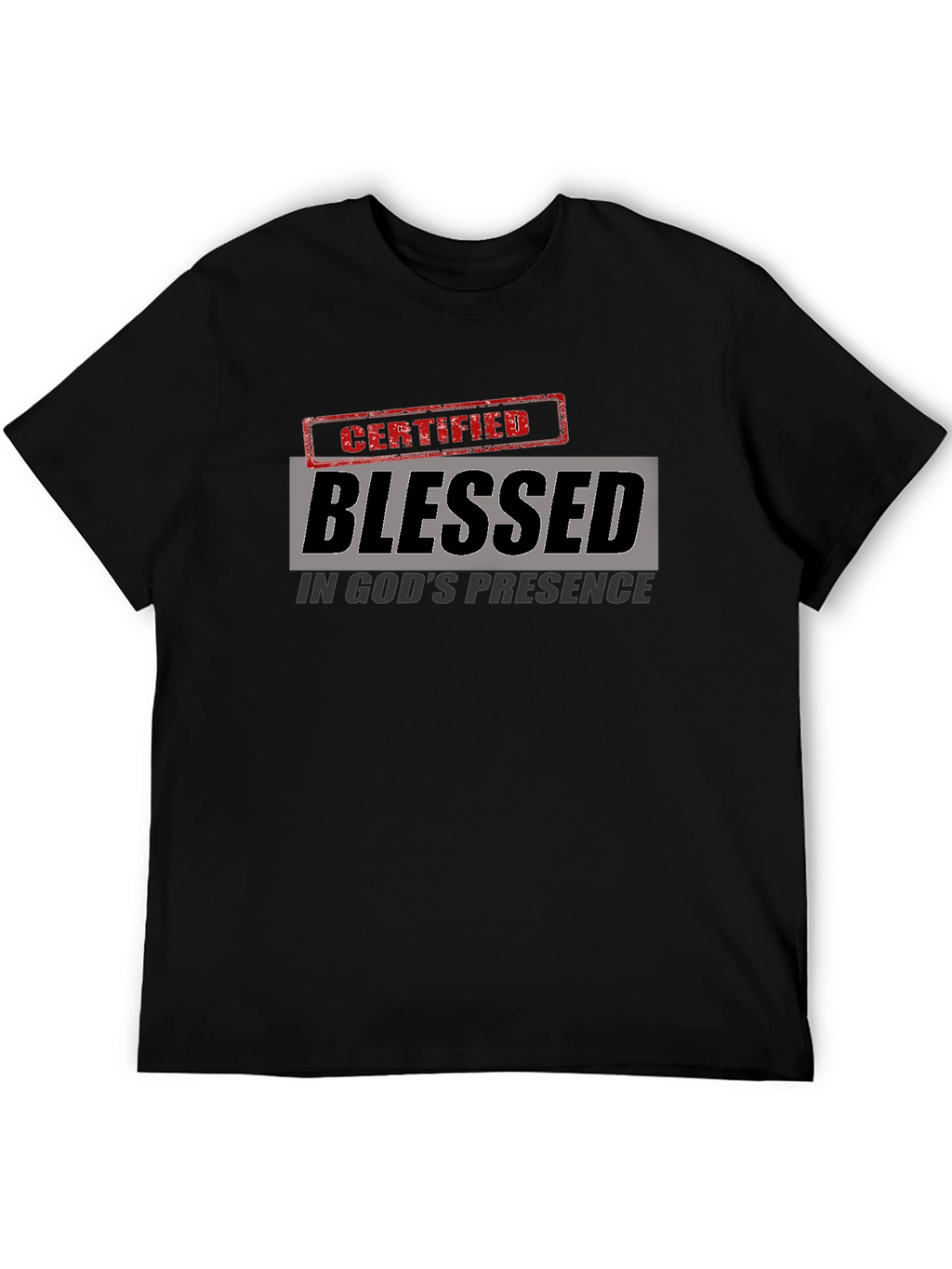 Blessed in Gods Presence T-Shirt