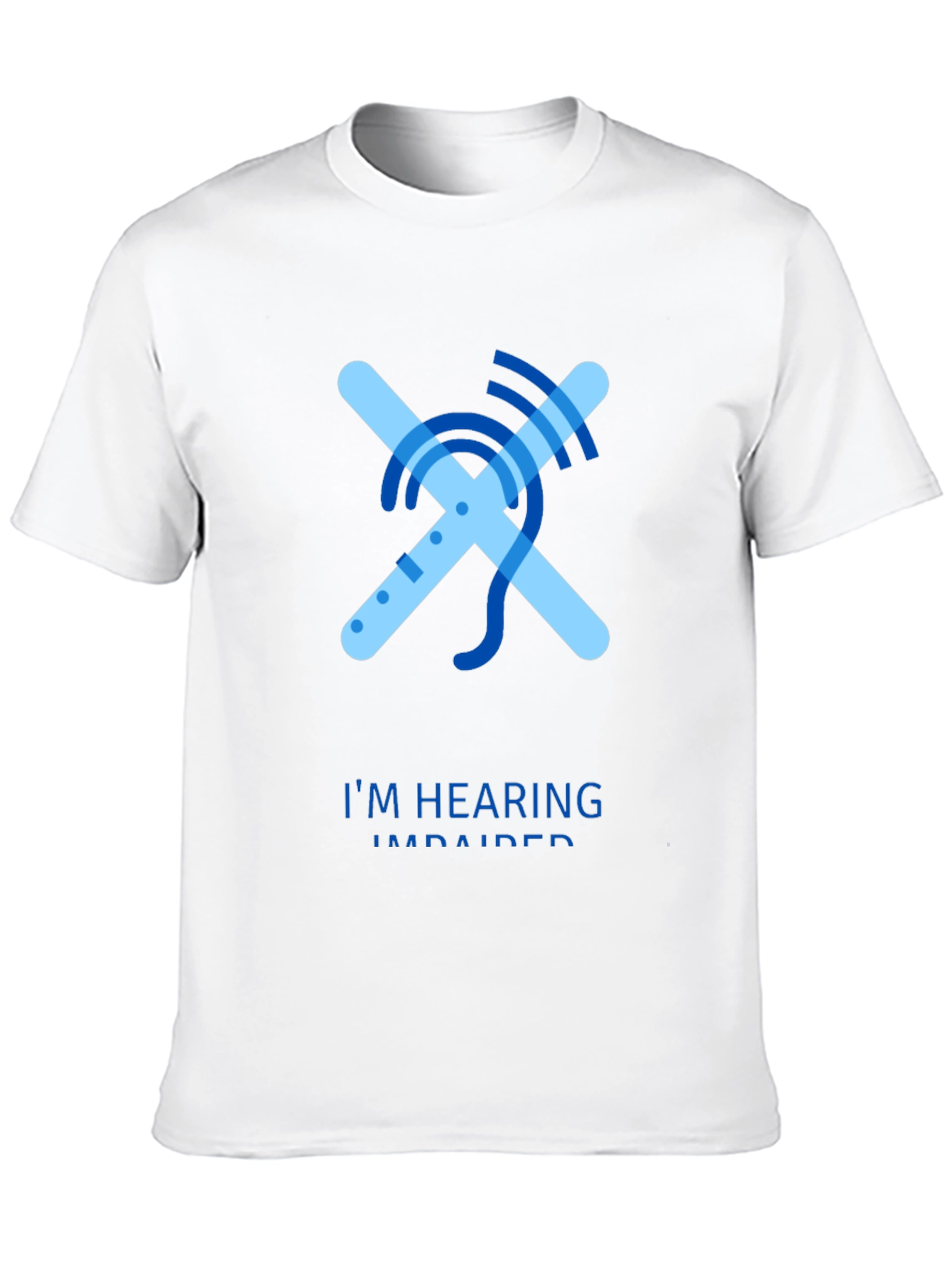 Hearing Impaired Awareness T-Shirt