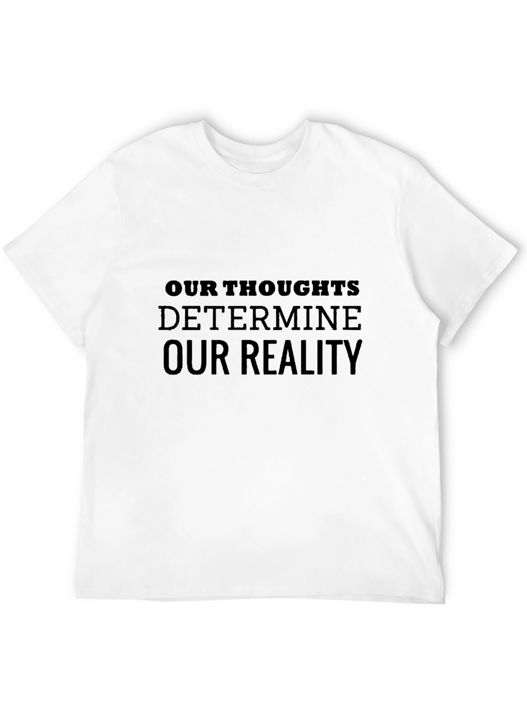 Inspirational Thoughts T-Shirt