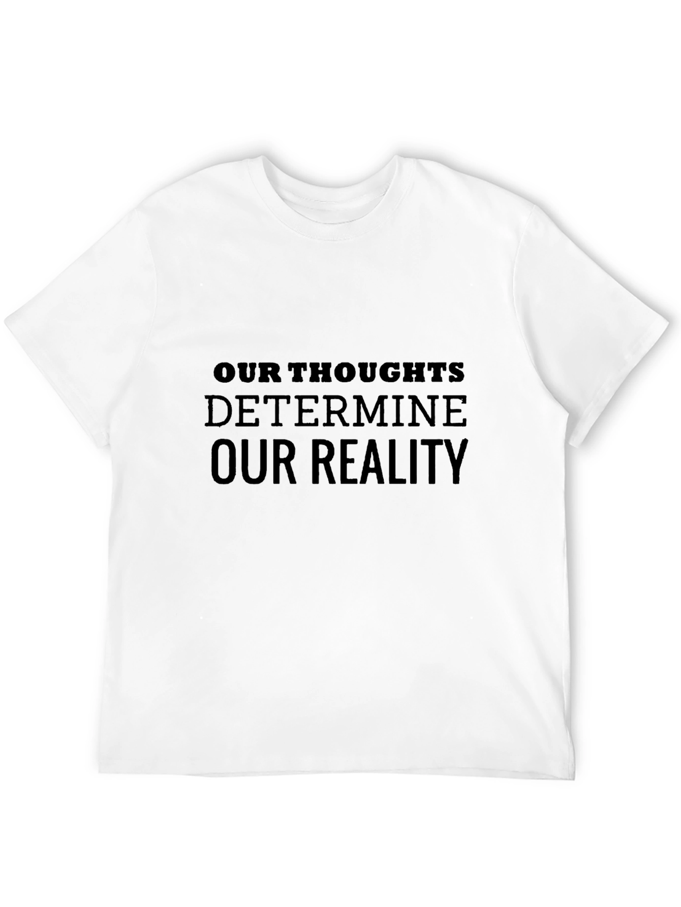 Inspirational Thoughts T-Shirt