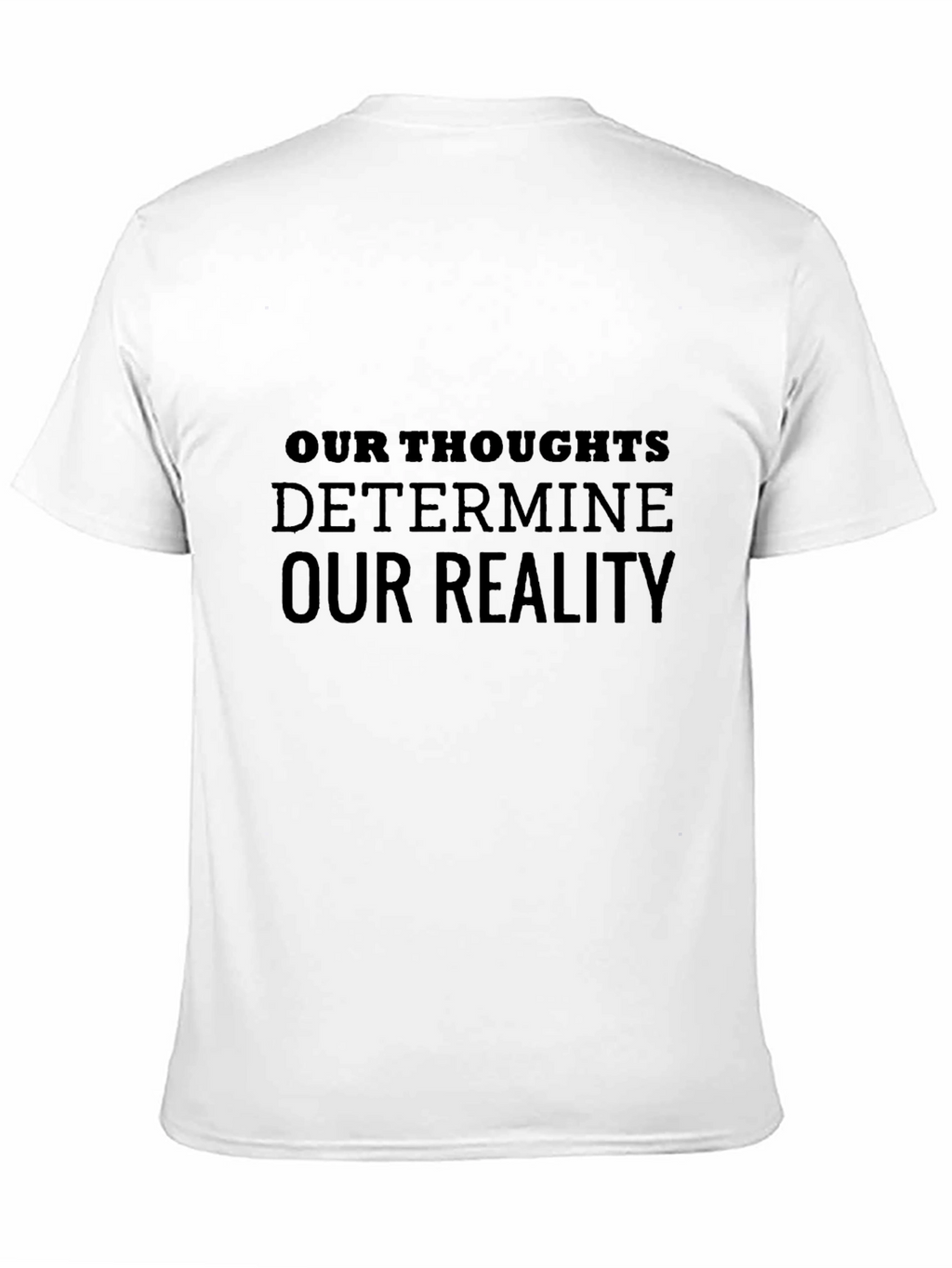 Inspirational Thoughts T-Shirt