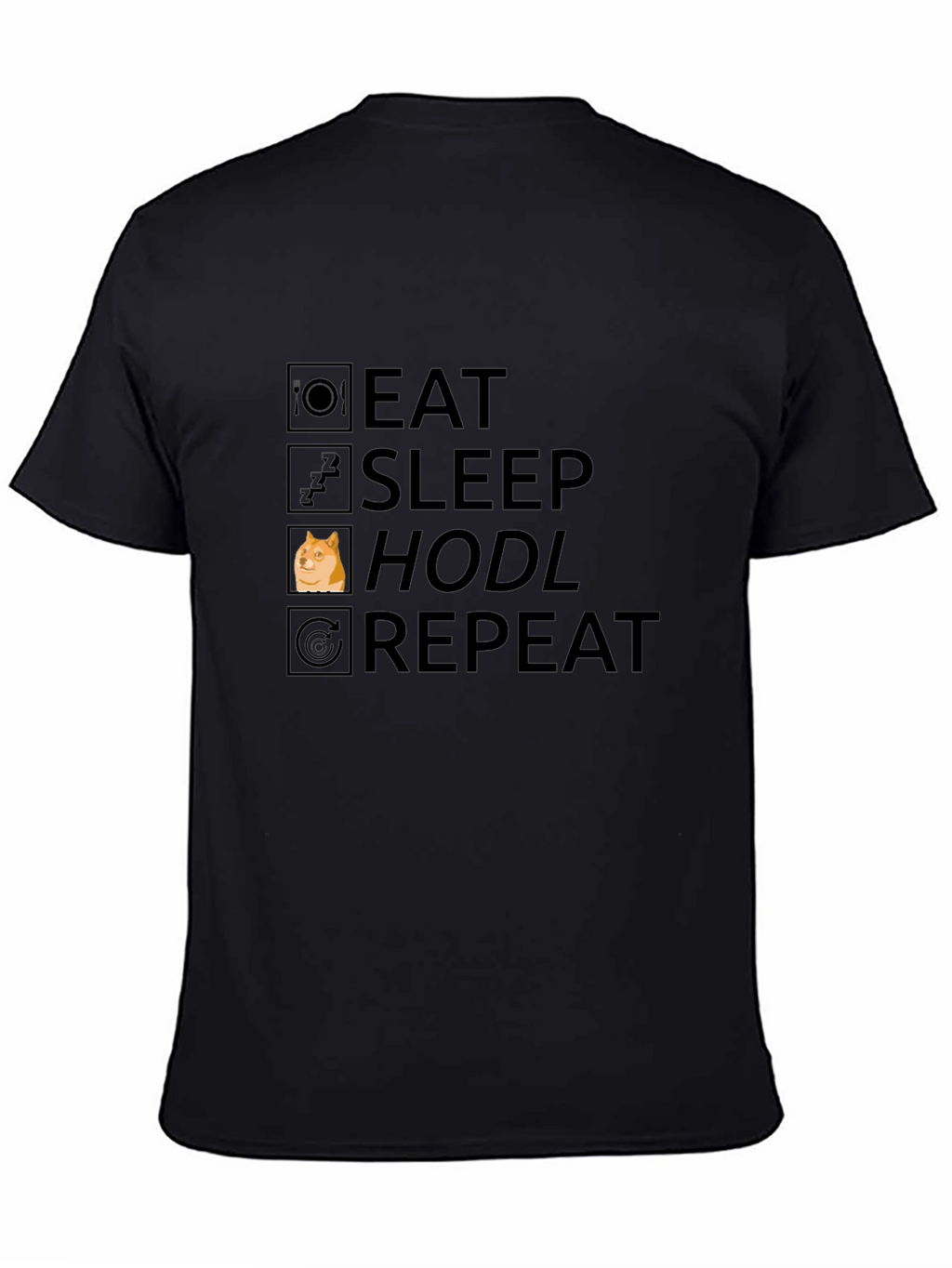 Eat Sleep Hodl Repeat - Meme T-Shirt