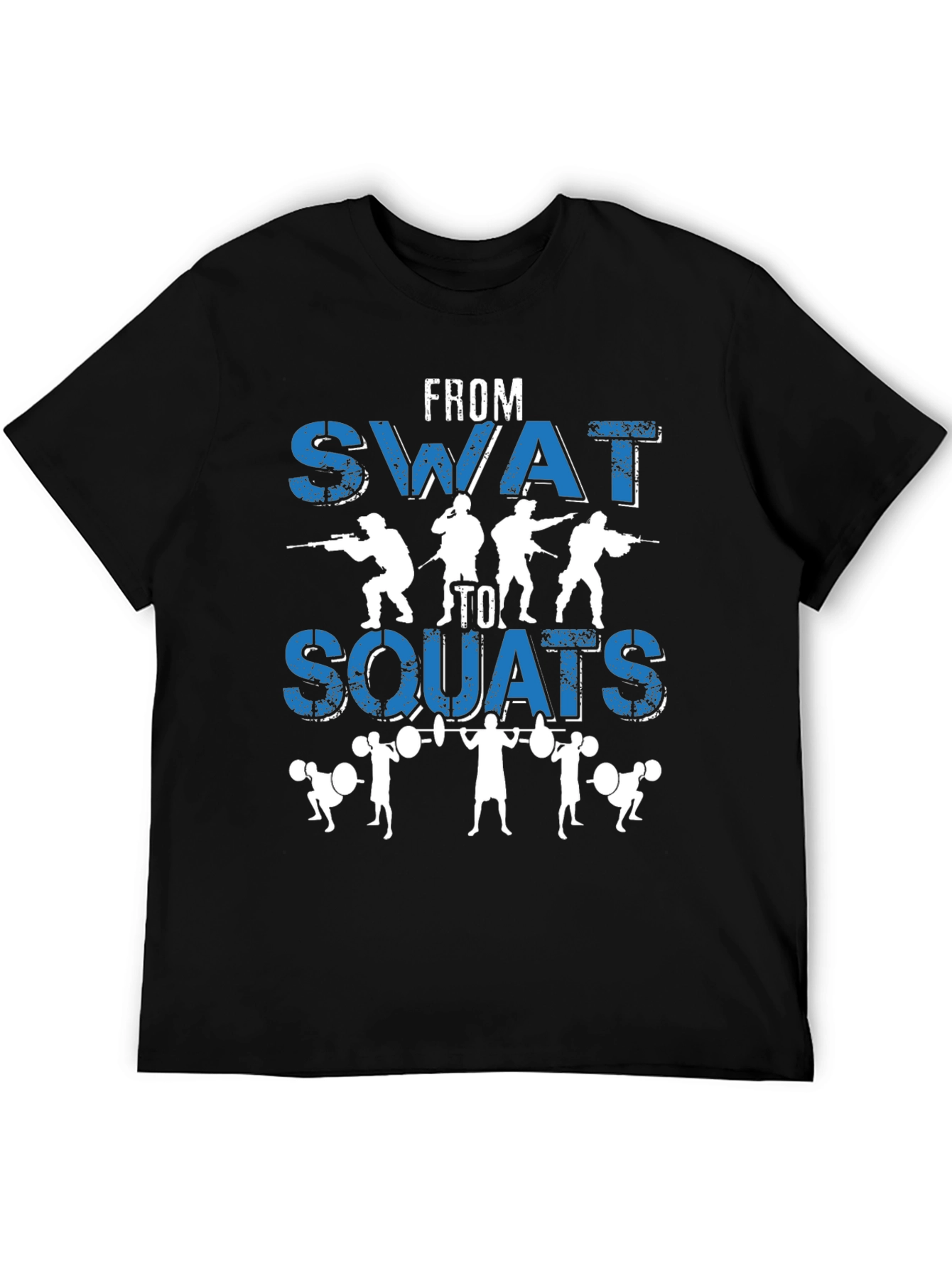 From SWAT to Squats Black T-Shirt