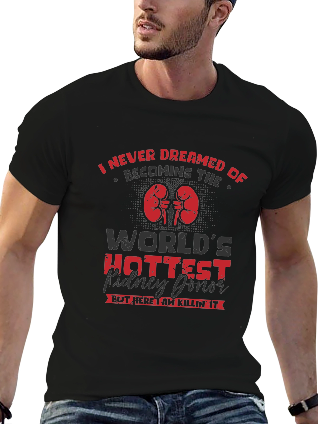 Worlds Hottest Kidney Donor T-Shirt