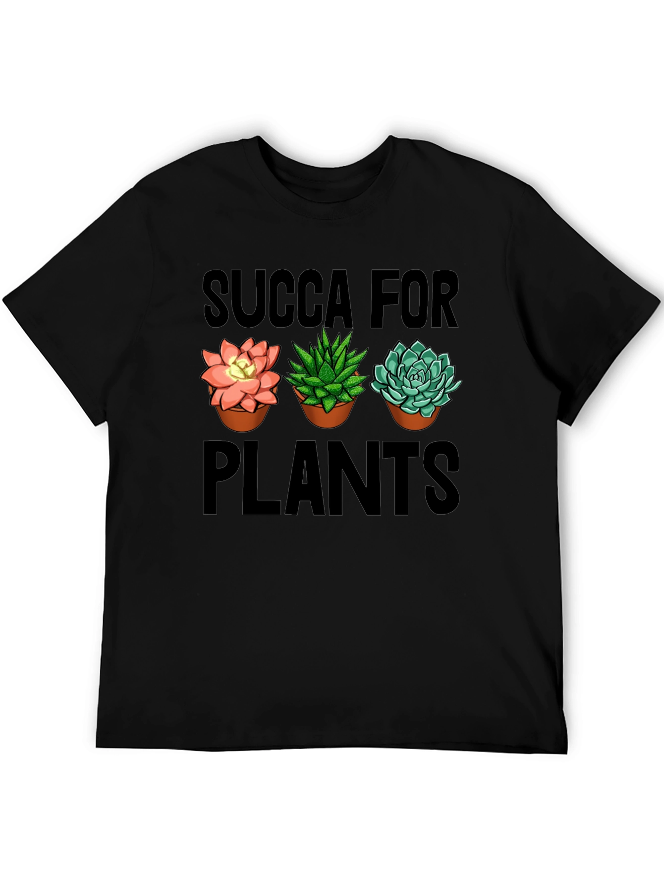 Succa For Plants Graphic T-Shirt
