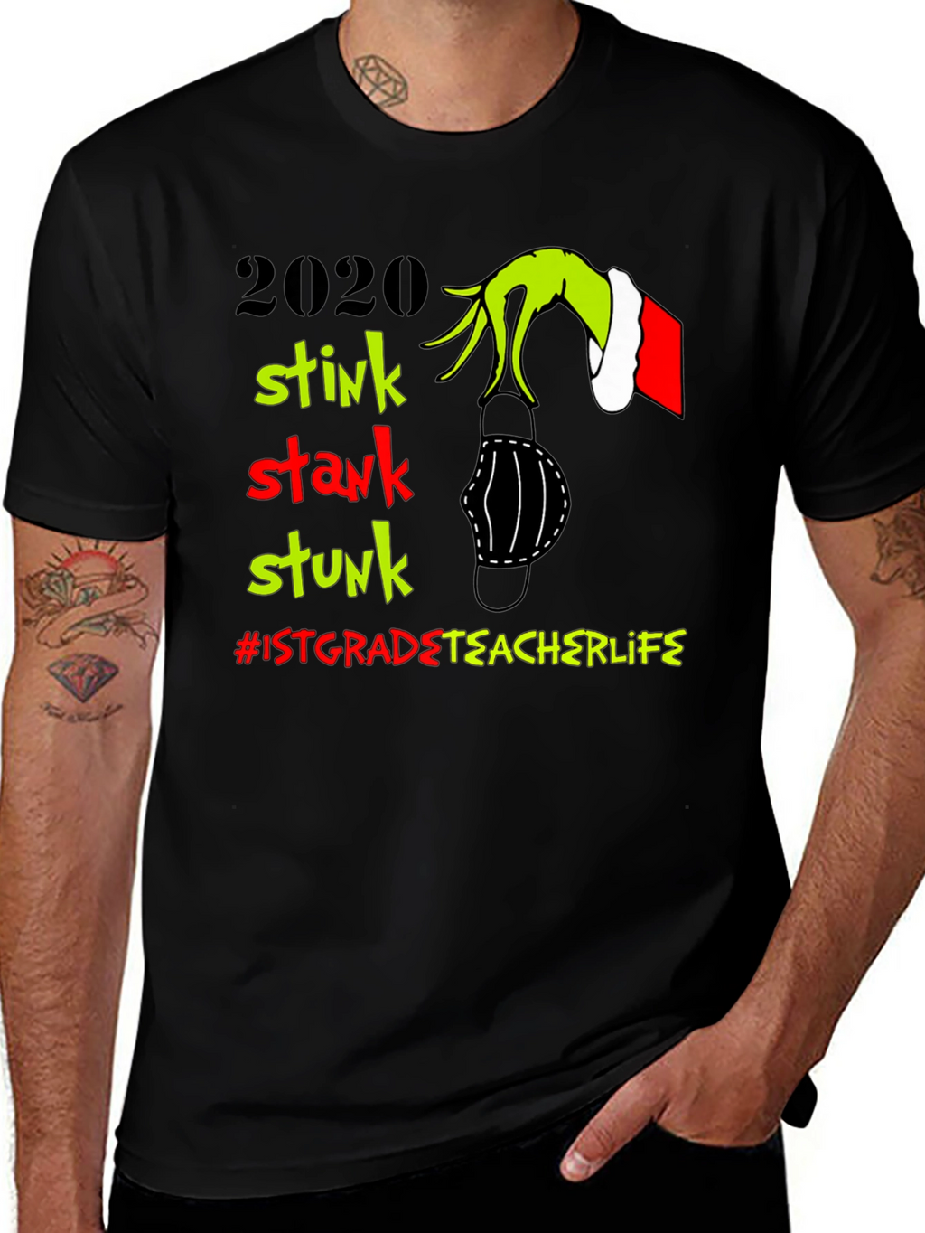 2020 Grinch Stink Stunk T-Shirt: Teacher Life