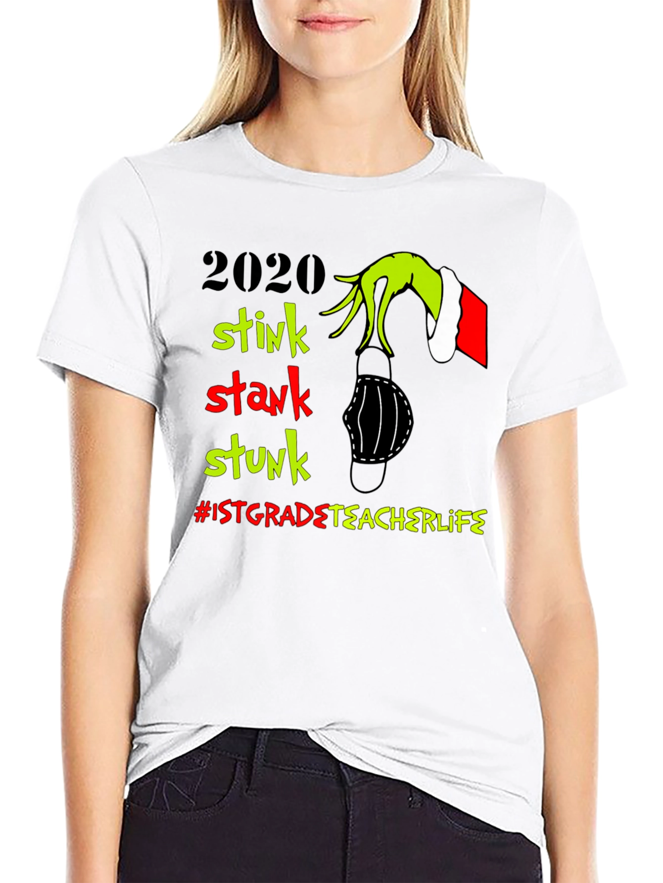 2020 Grinch Stink Stunk T-Shirt: Teacher Life