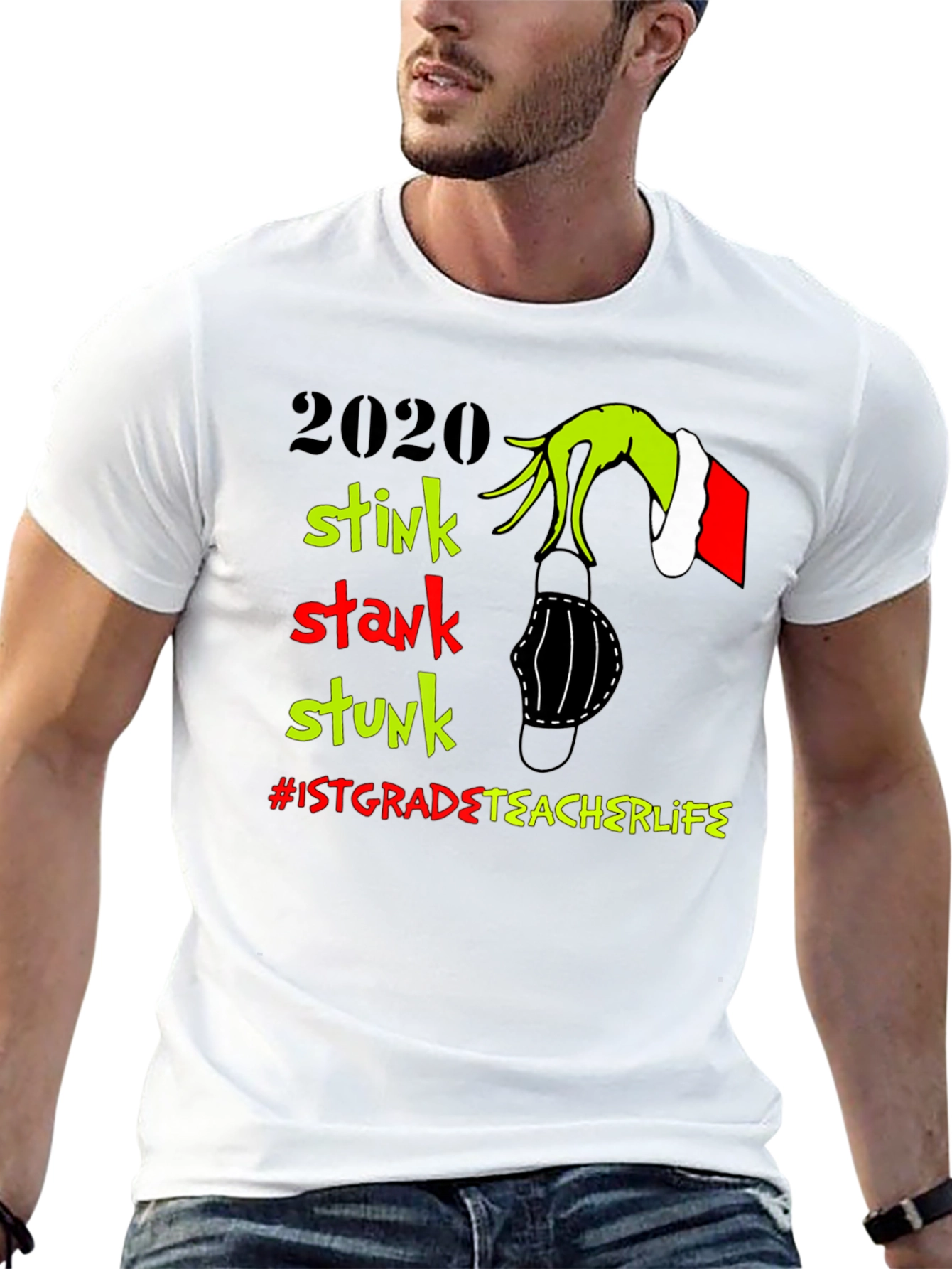 2020 Grinch Stink Stunk T-Shirt: Teacher Life