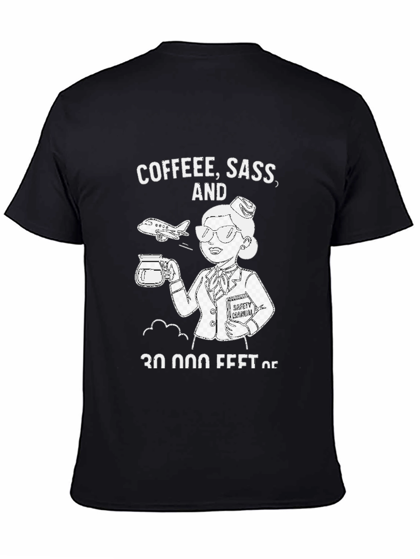 Coffee Sass & 30000 Feet T-Shirt