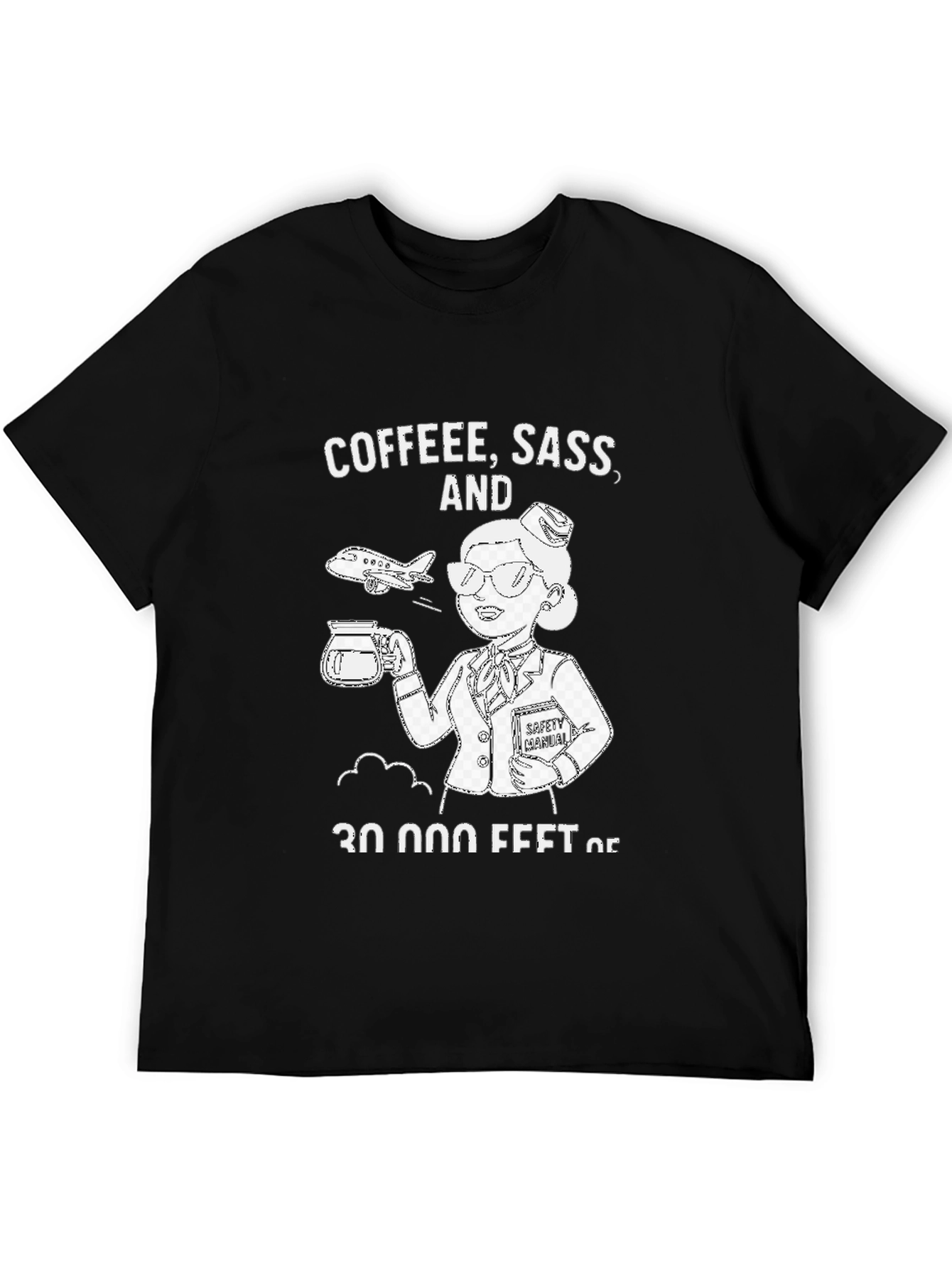 Coffee Sass & 30000 Feet T-Shirt