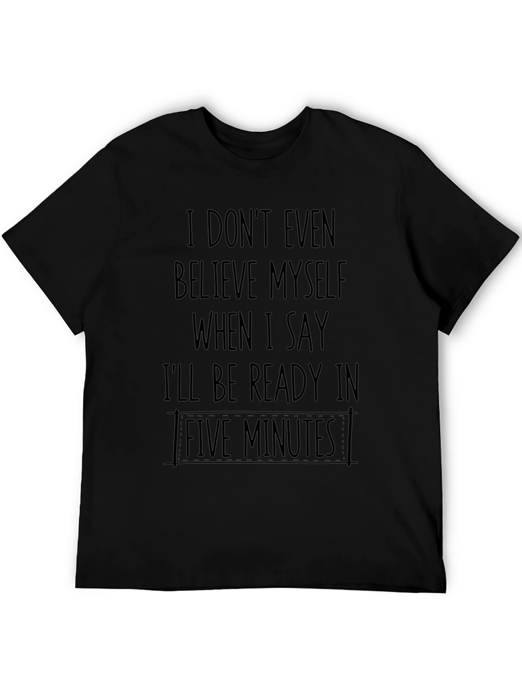 Funny Five Minutes Mens Black Graphic Tee