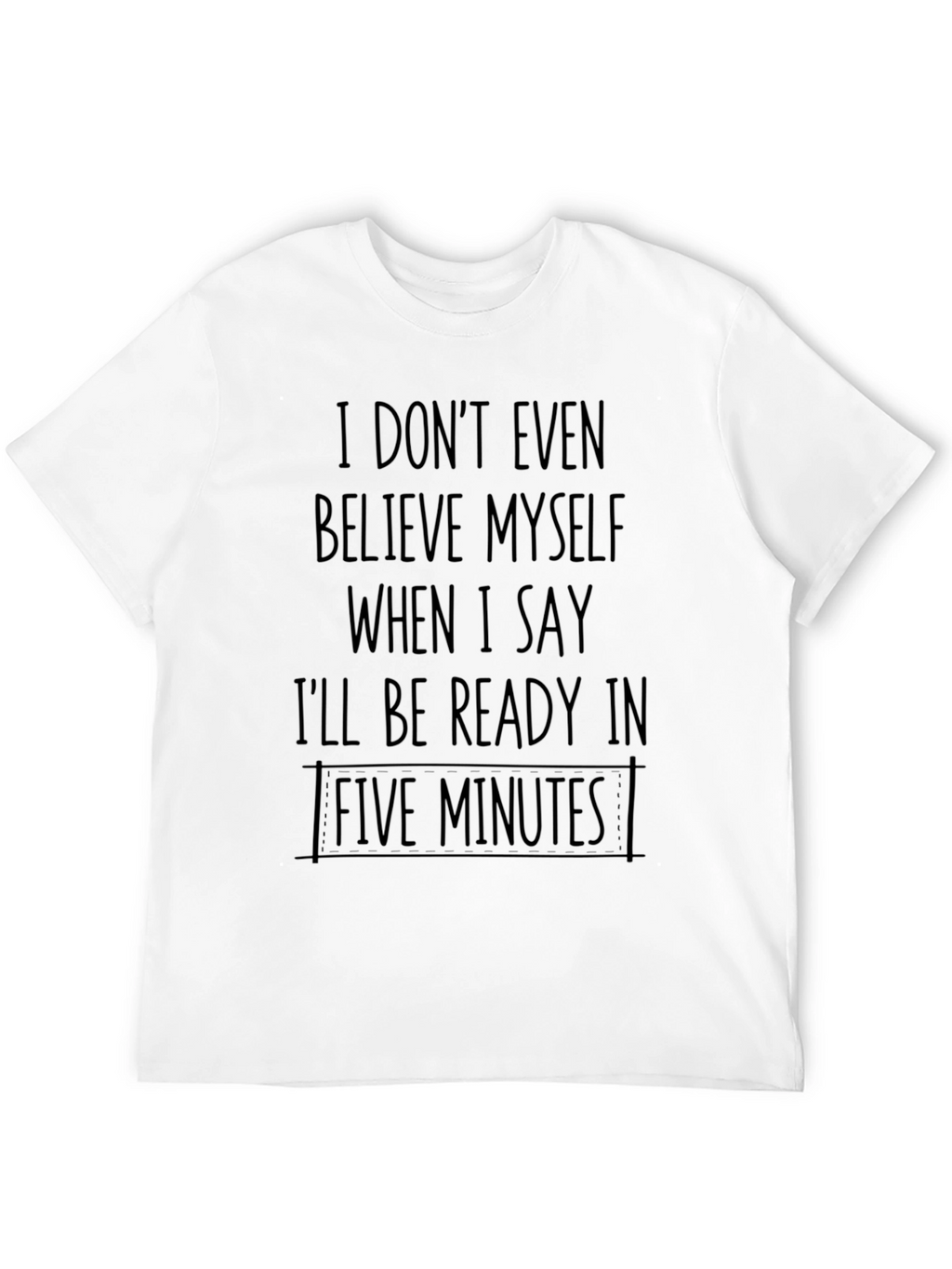 Funny Five Minutes Mens Black Graphic Tee