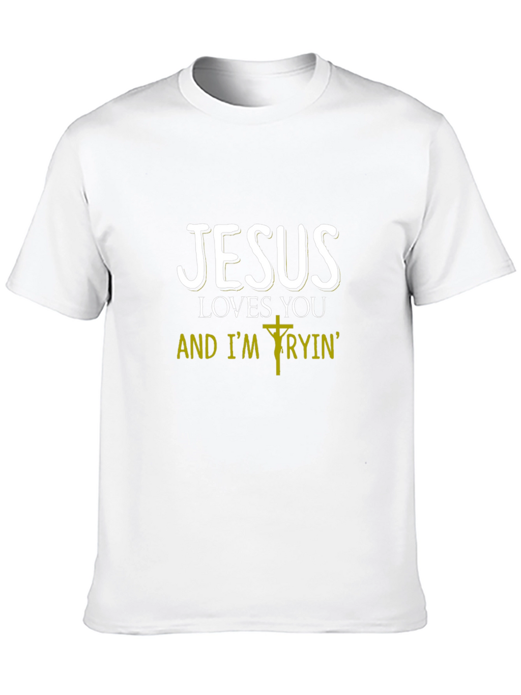 Jesus Loves You T-Shirt Christian Apparel