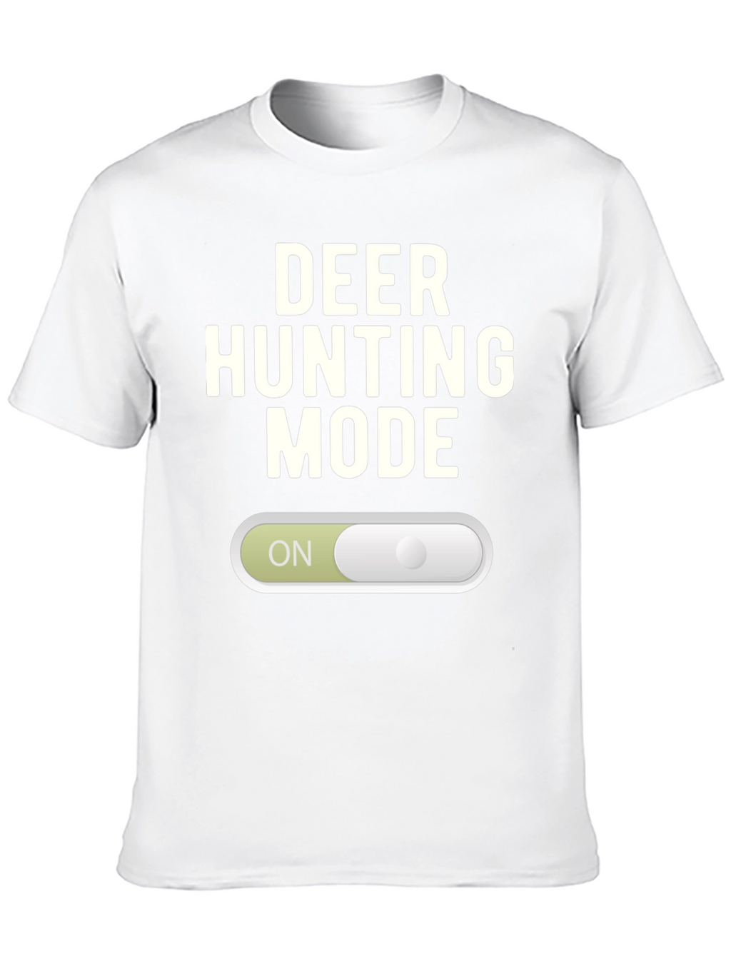 Deer Hunting Mode T-Shirt - On
