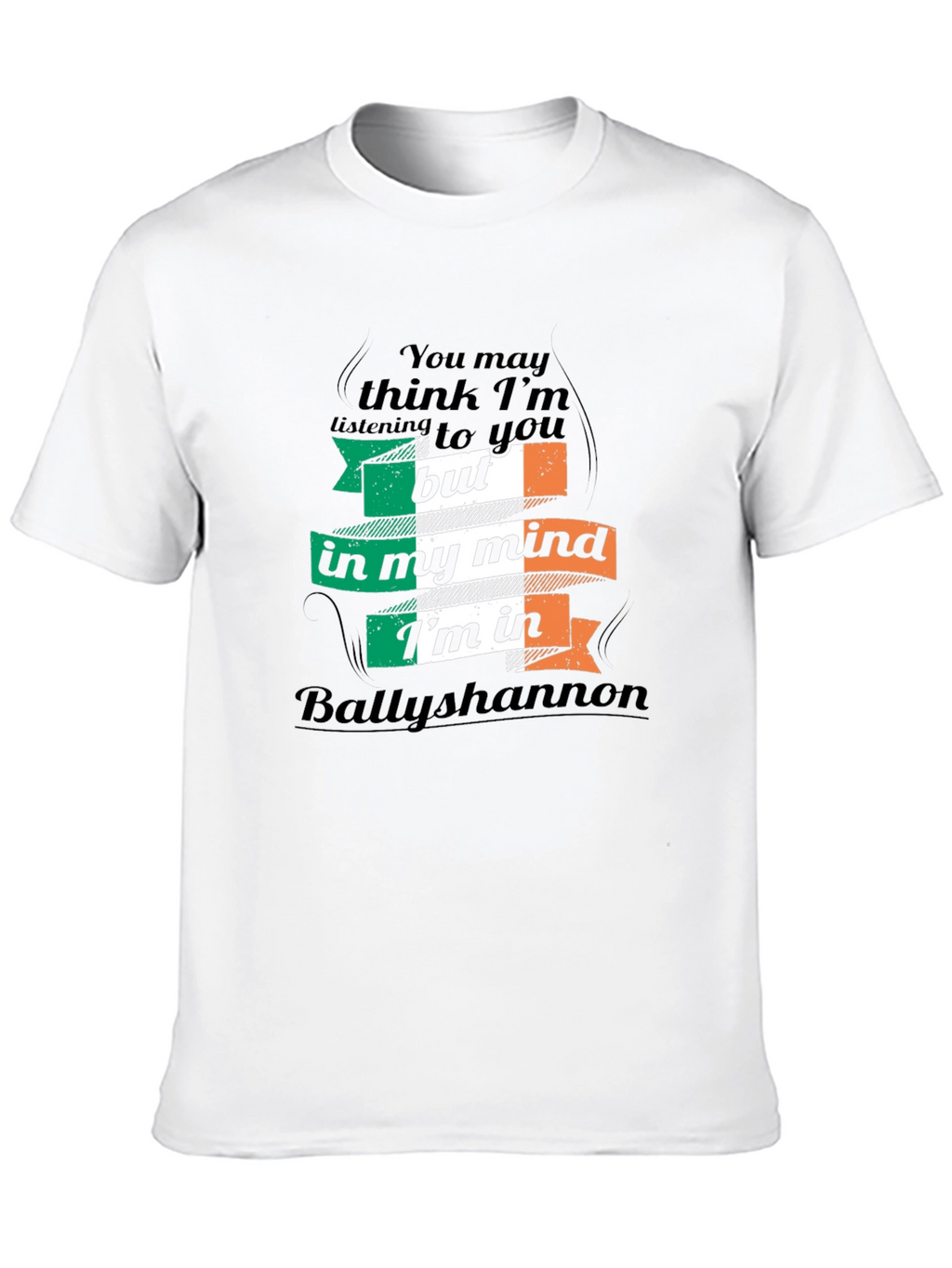 Ballyshannon Ireland Mind T-Shirt