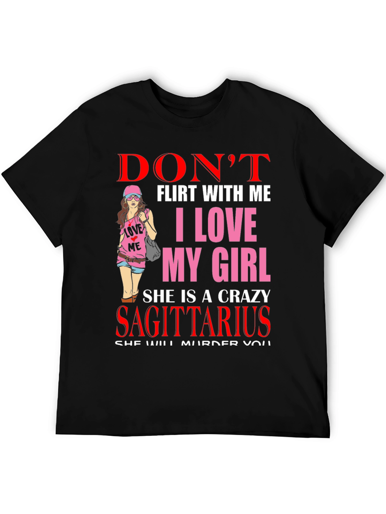 Dont Flirt with Me T-Shirt