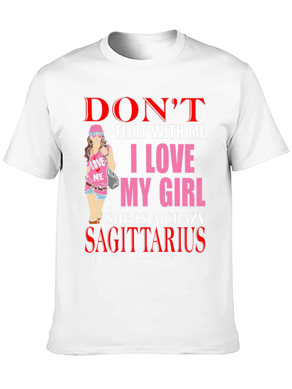 Dont Flirt with Me T-Shirt