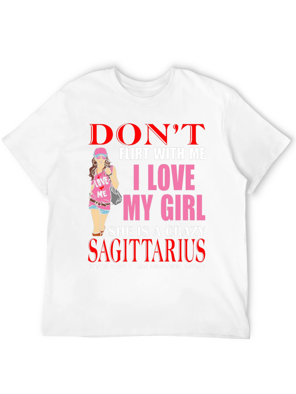 Dont Flirt with Me T-Shirt