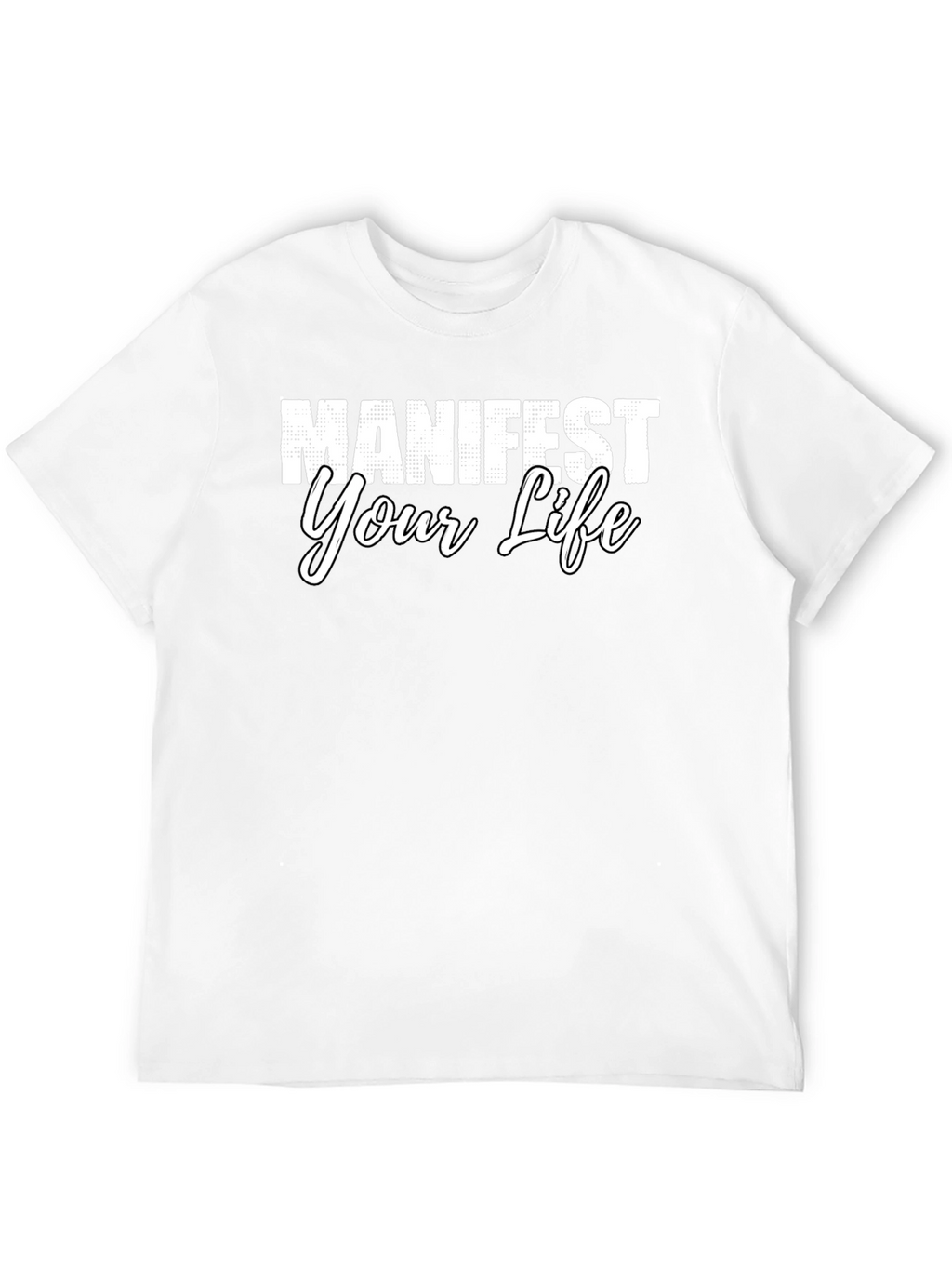 Manifest Your Life Graphic Tee