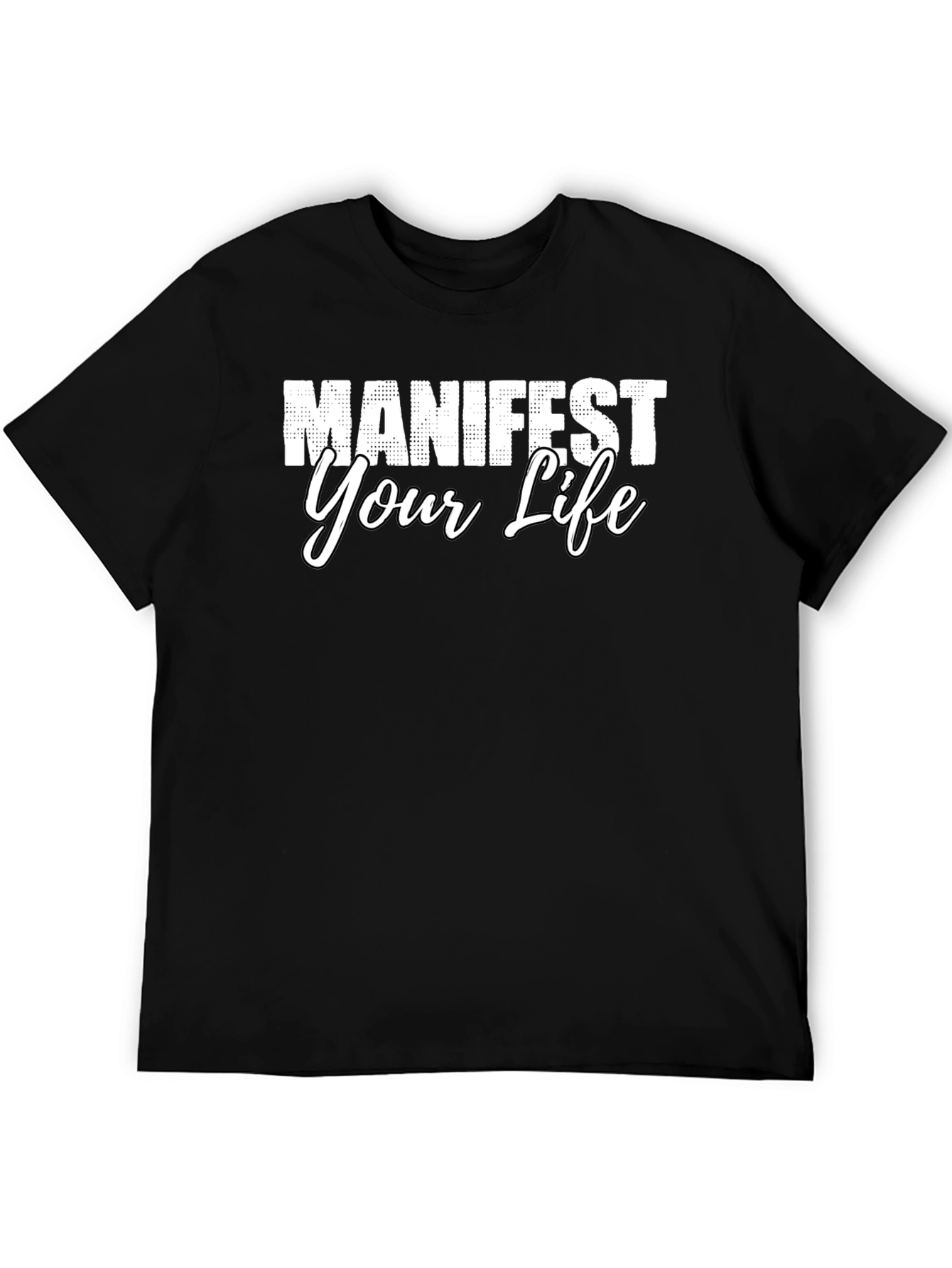 Manifest Your Life Graphic Tee