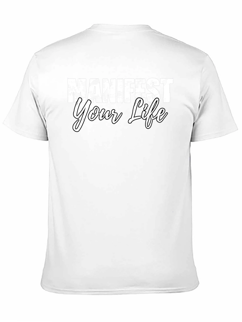 Manifest Your Life Graphic Tee