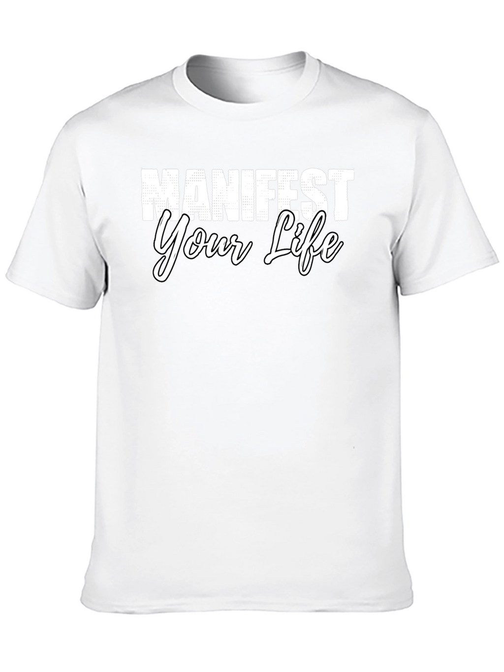 Manifest Your Life Graphic Tee