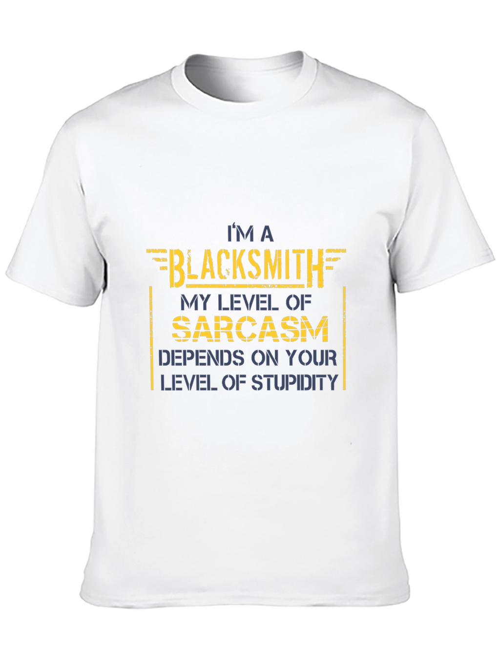 Blacksmith Sarcasm T-Shirt