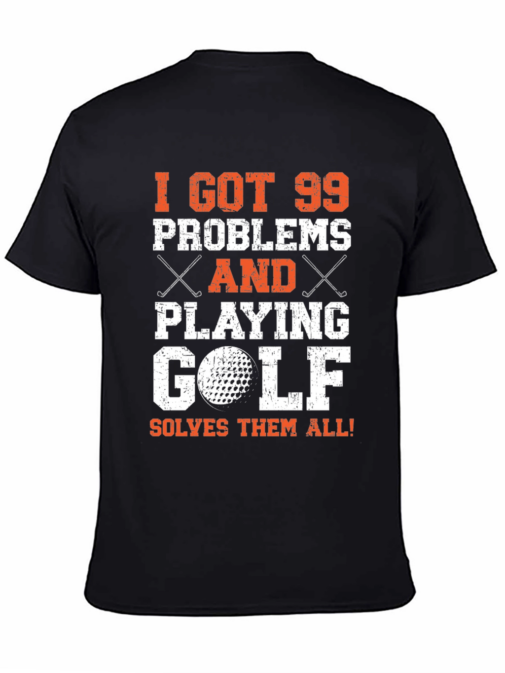 Funny Golf T-Shirt - 99 Problems