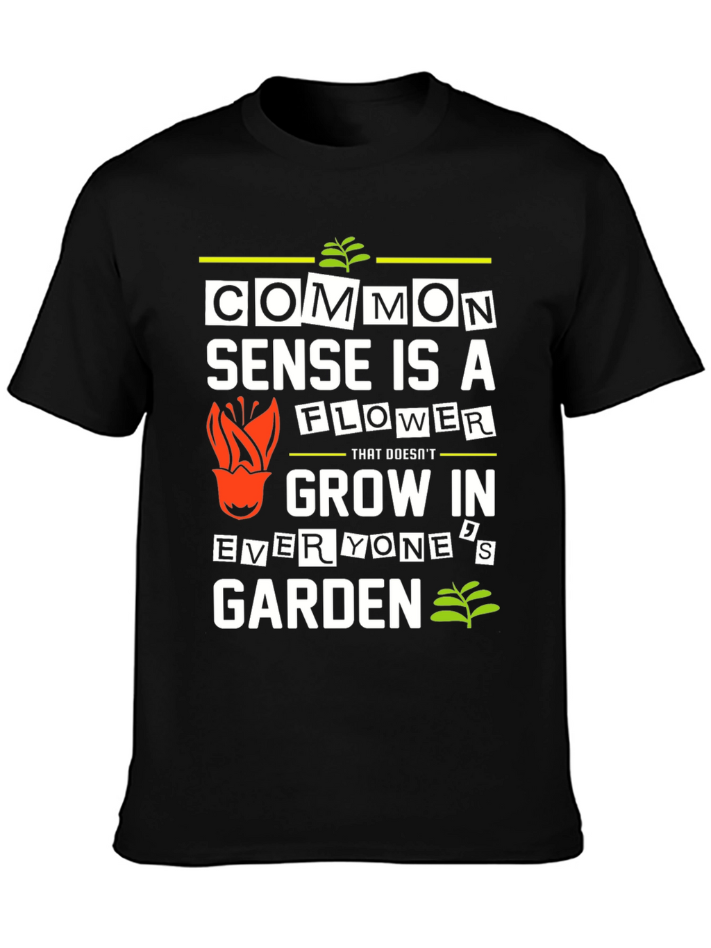 Common Sense Flower Graphic T-Shirt
