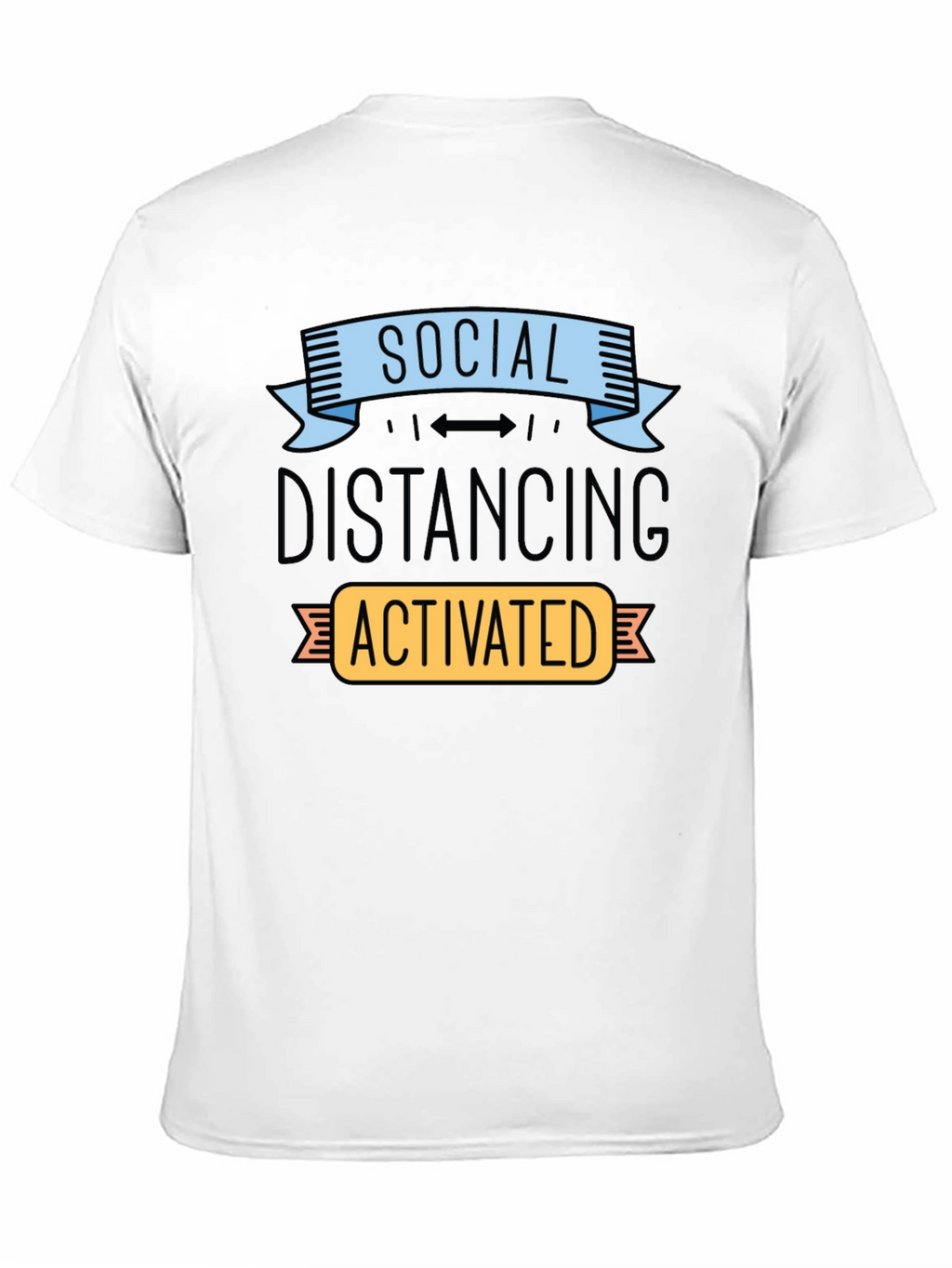Social Distancing Activated T-Shirt Funny Novelty Tee
