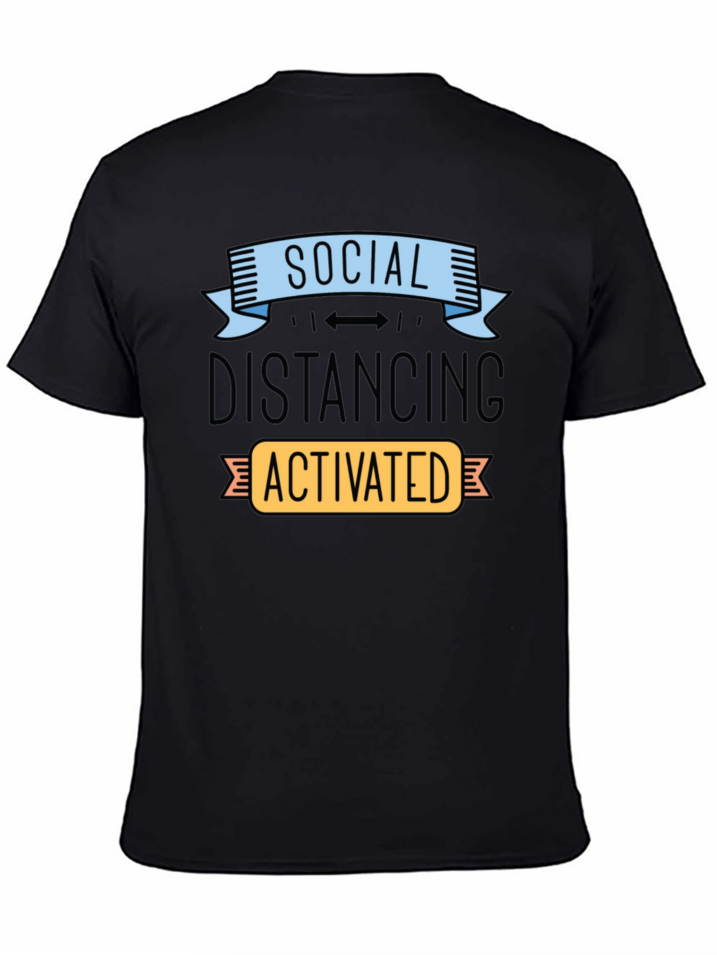 Social Distancing Activated T-Shirt Funny Novelty Tee