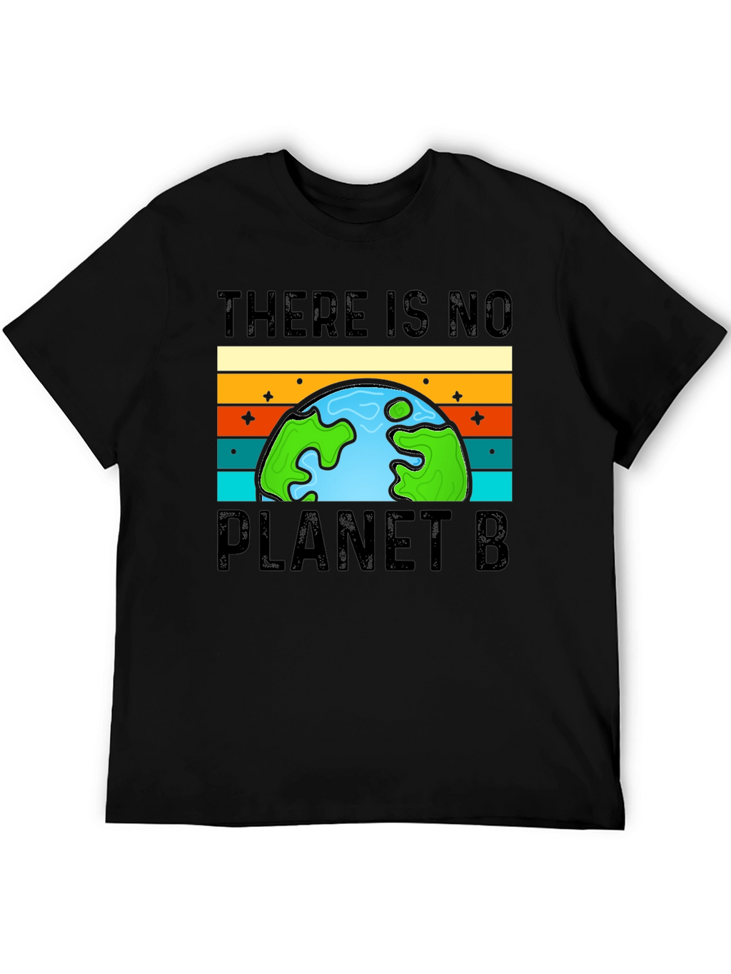 There Is No Planet B Black T-Shirt