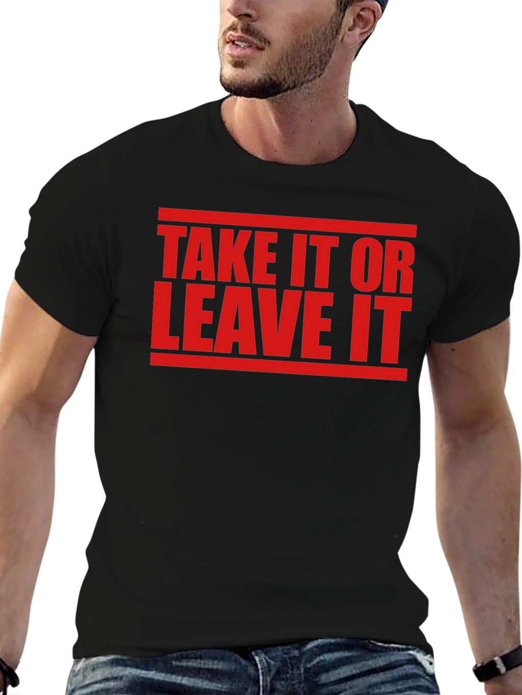 Take It Or Leave It Graphic Tee