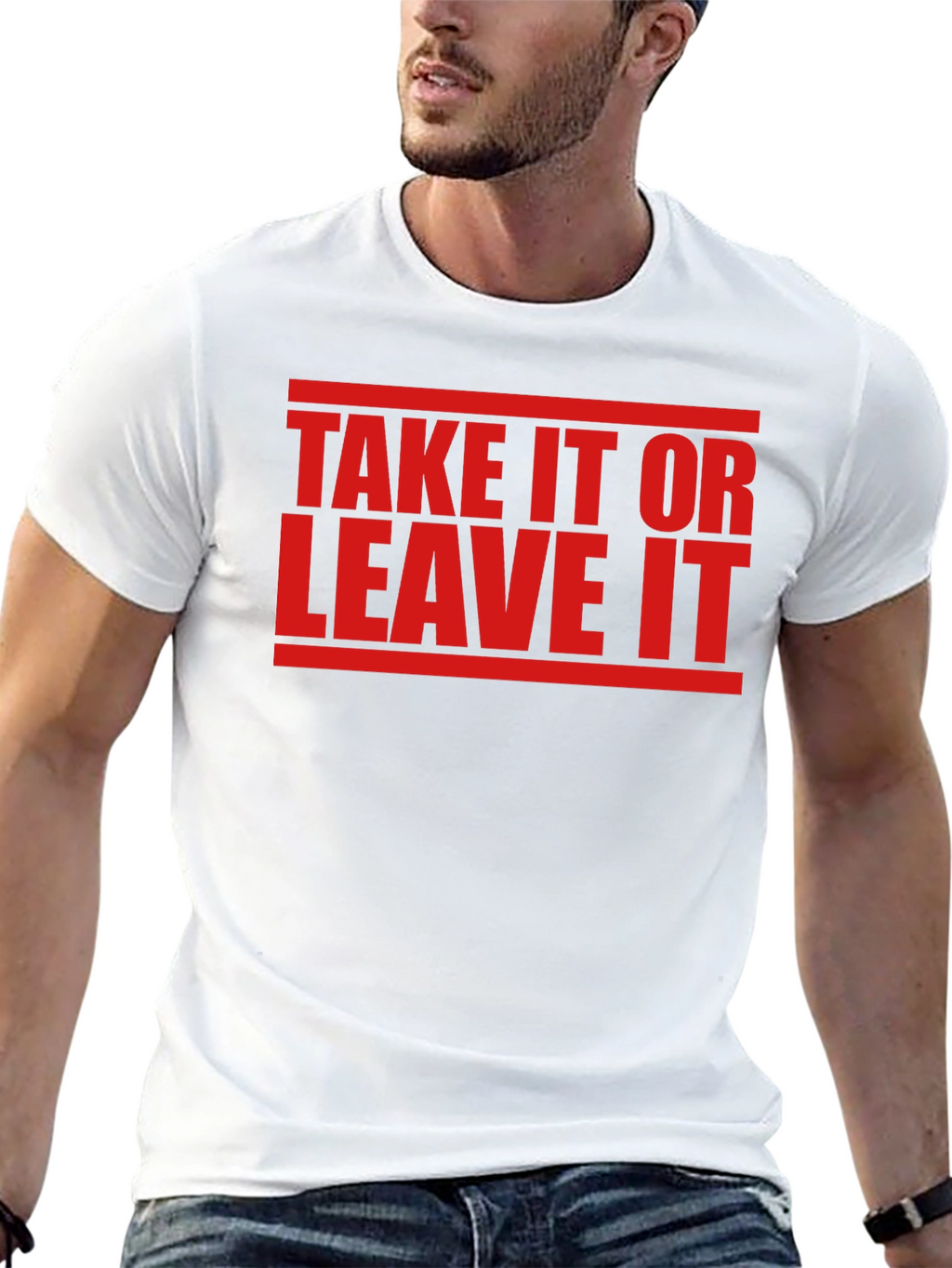 Take It Or Leave It Graphic Tee
