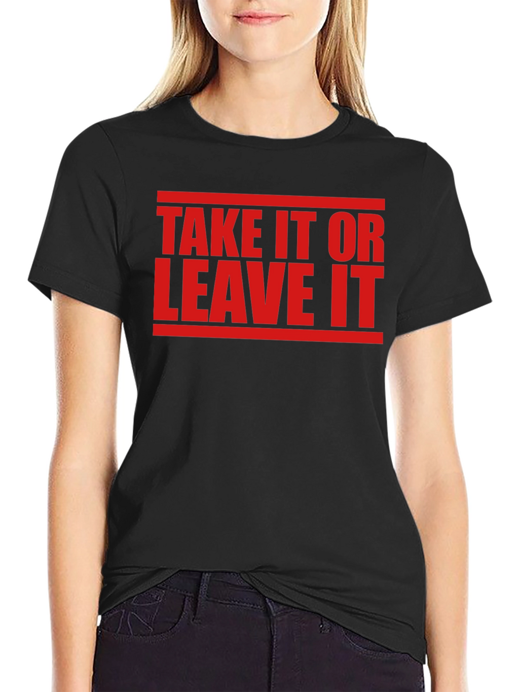 Take It Or Leave It Graphic Tee