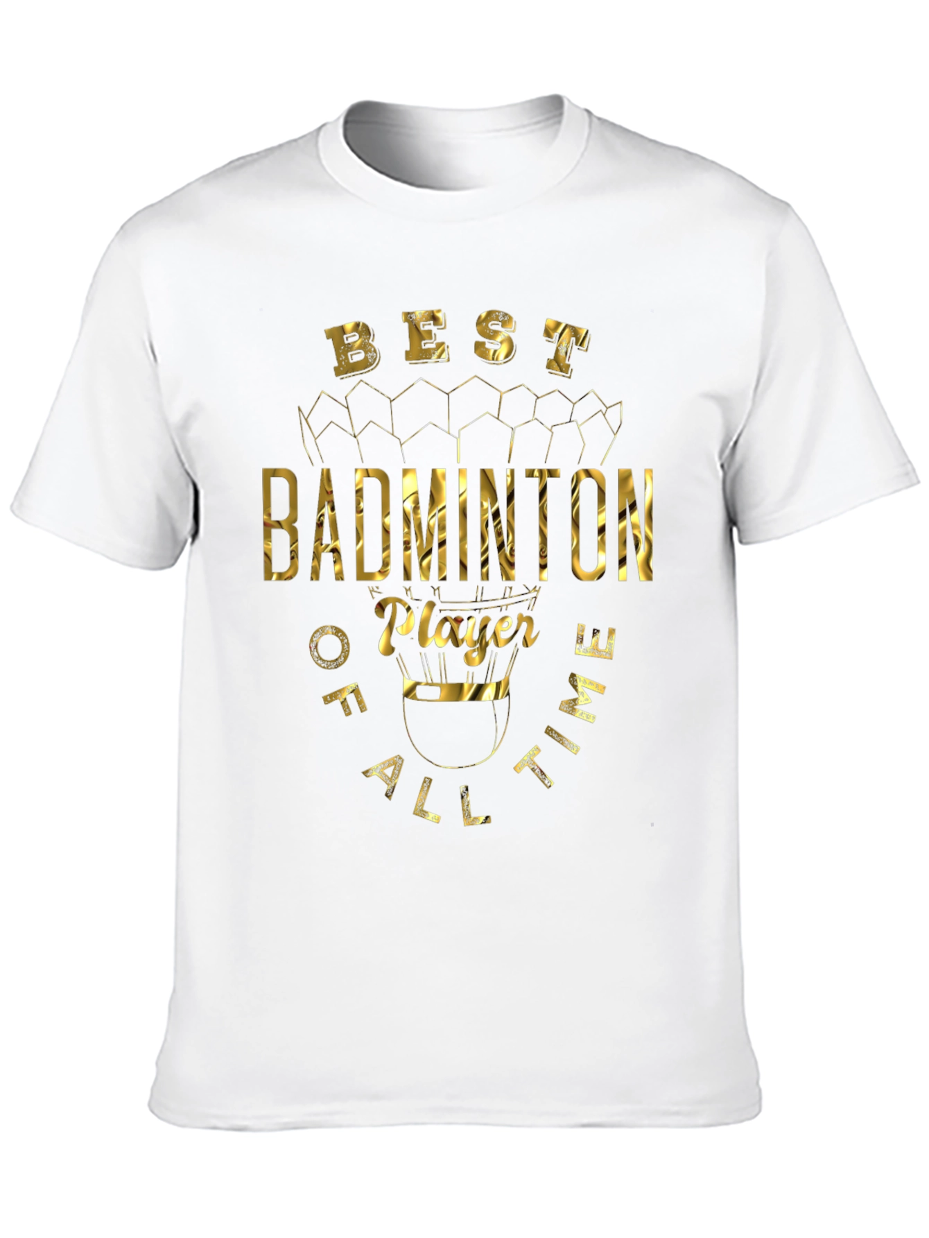 Best Badminton Player T-Shirt