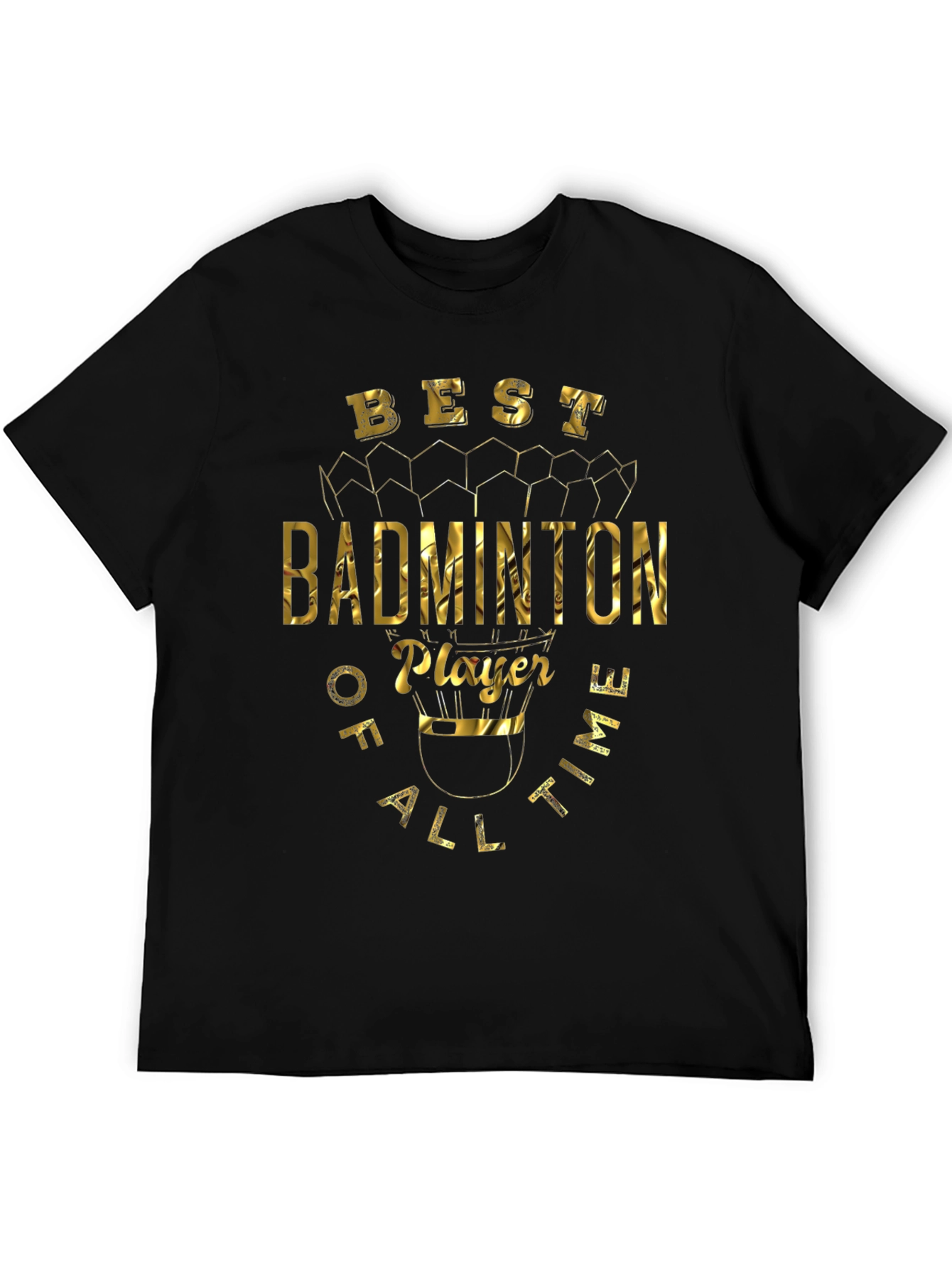 Best Badminton Player T-Shirt