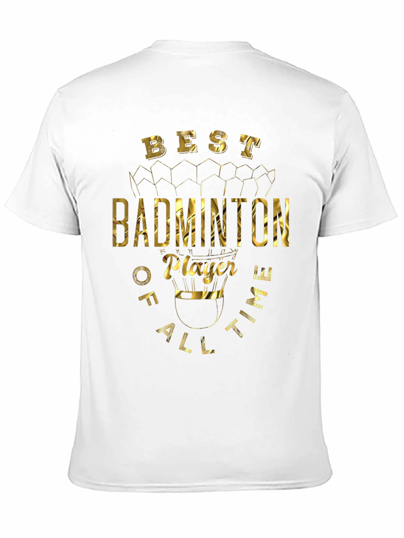 Best Badminton Player T-Shirt