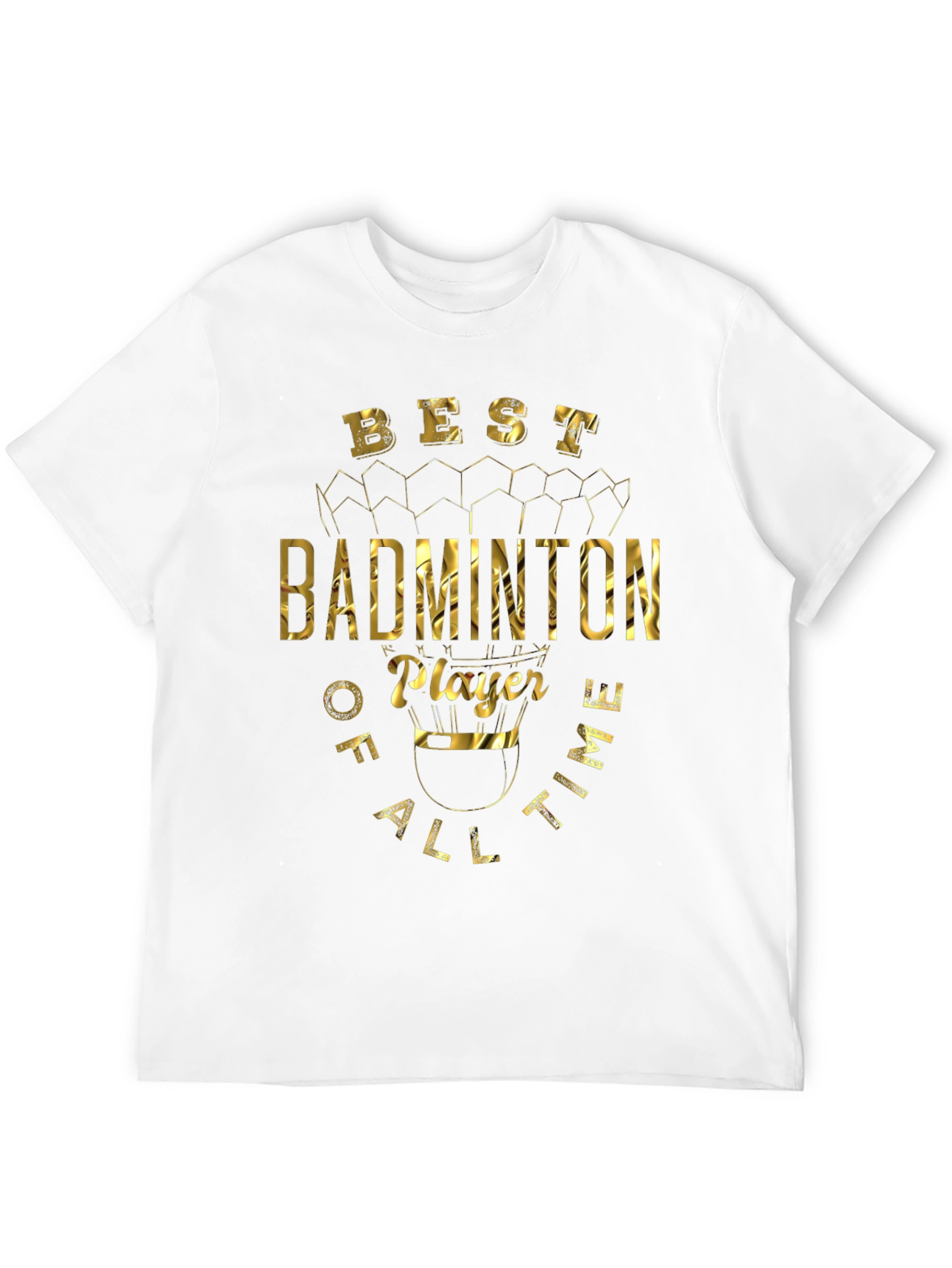 Best Badminton Player T-Shirt