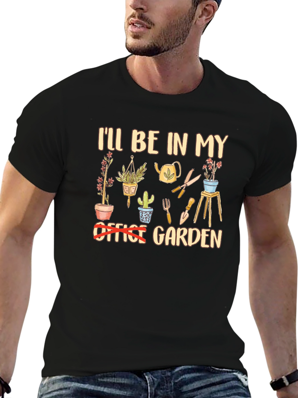 Garden T-Shirt: Ill Be In My Garden