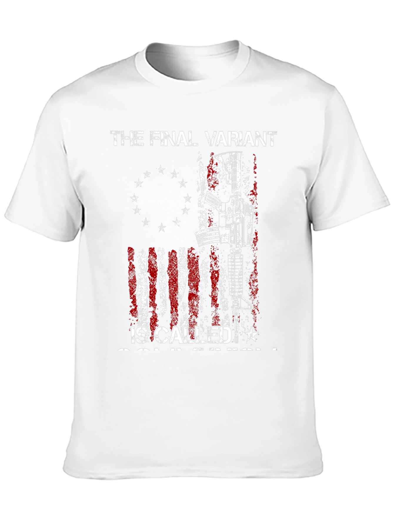 The Final Variant Patriotic T-Shirt