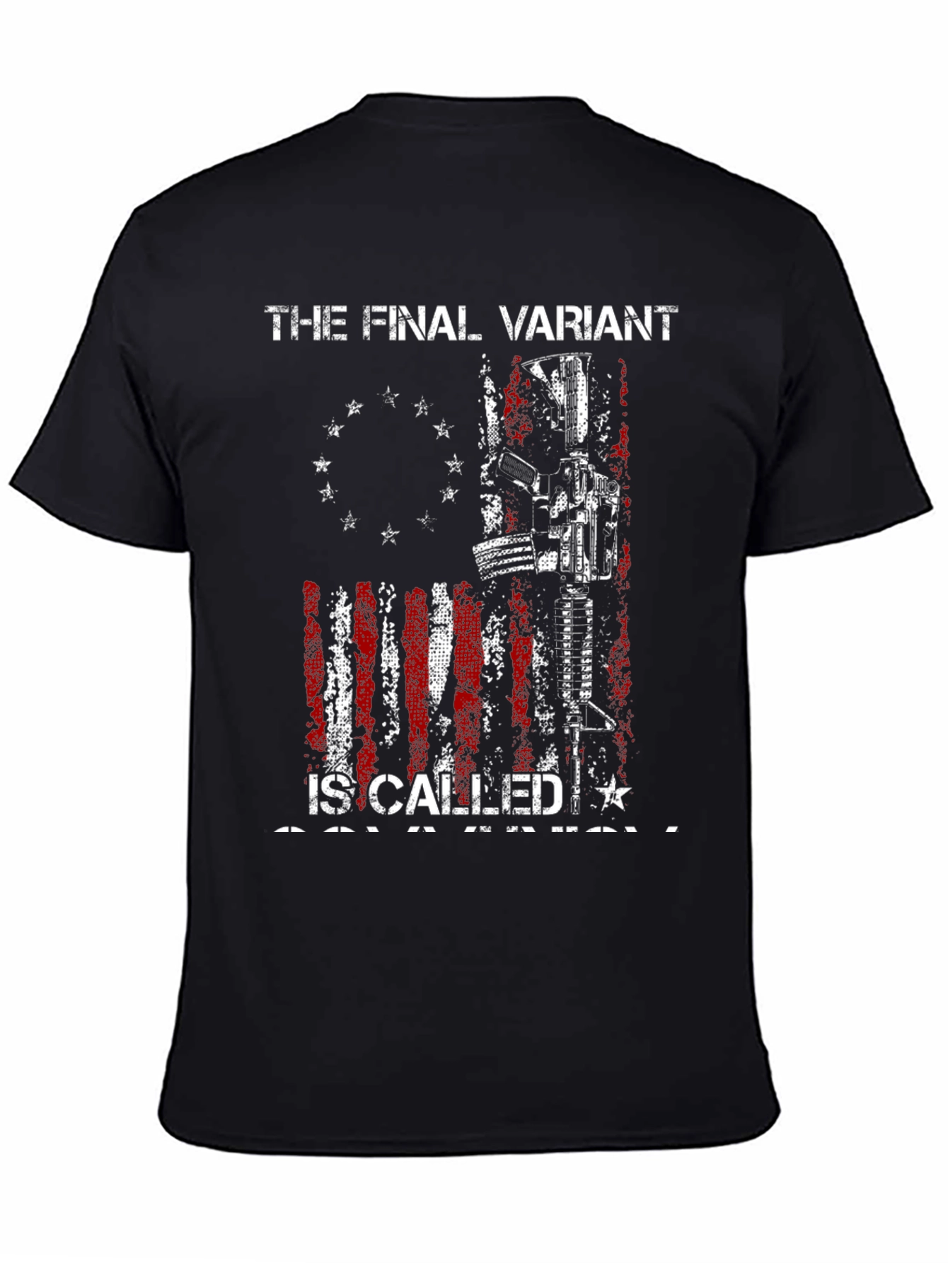The Final Variant Patriotic T-Shirt
