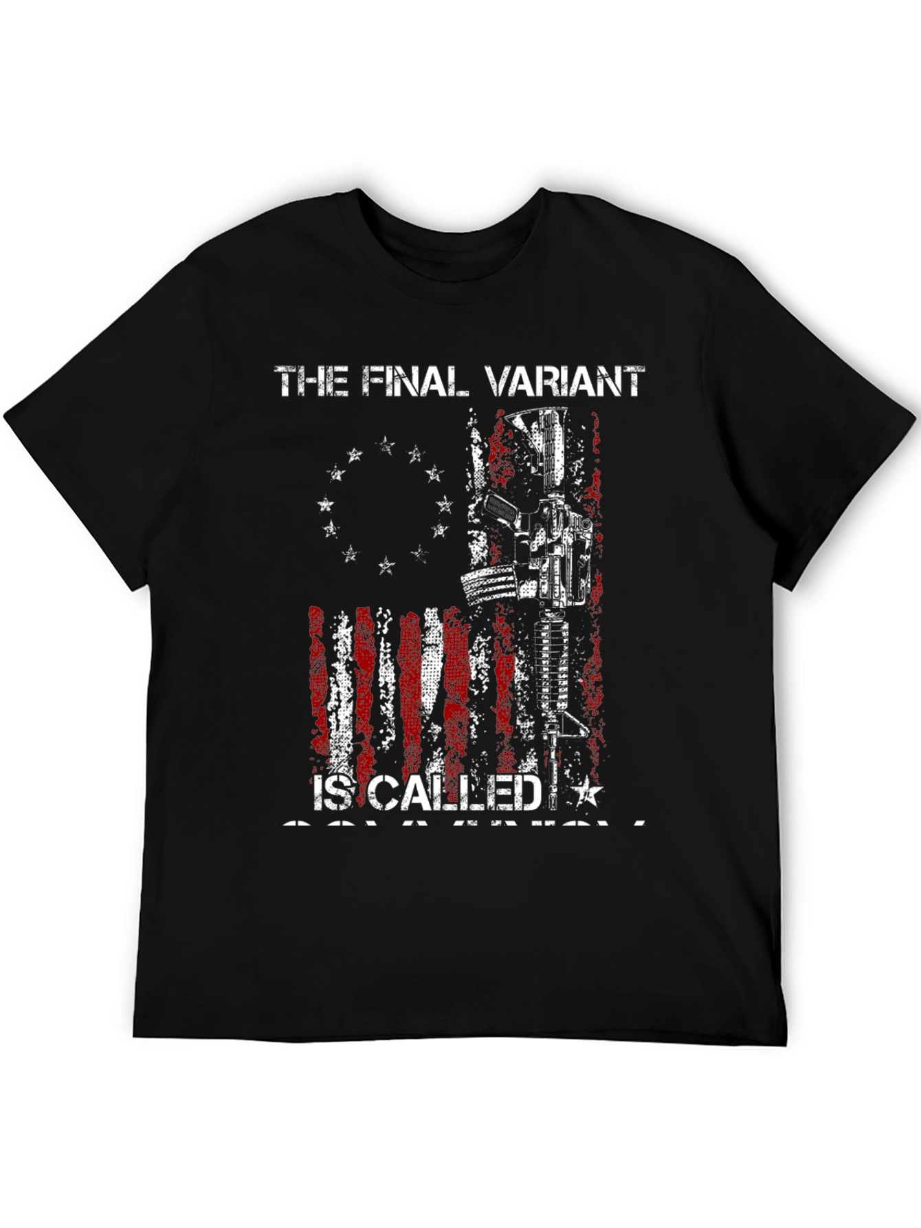 The Final Variant Patriotic T-Shirt