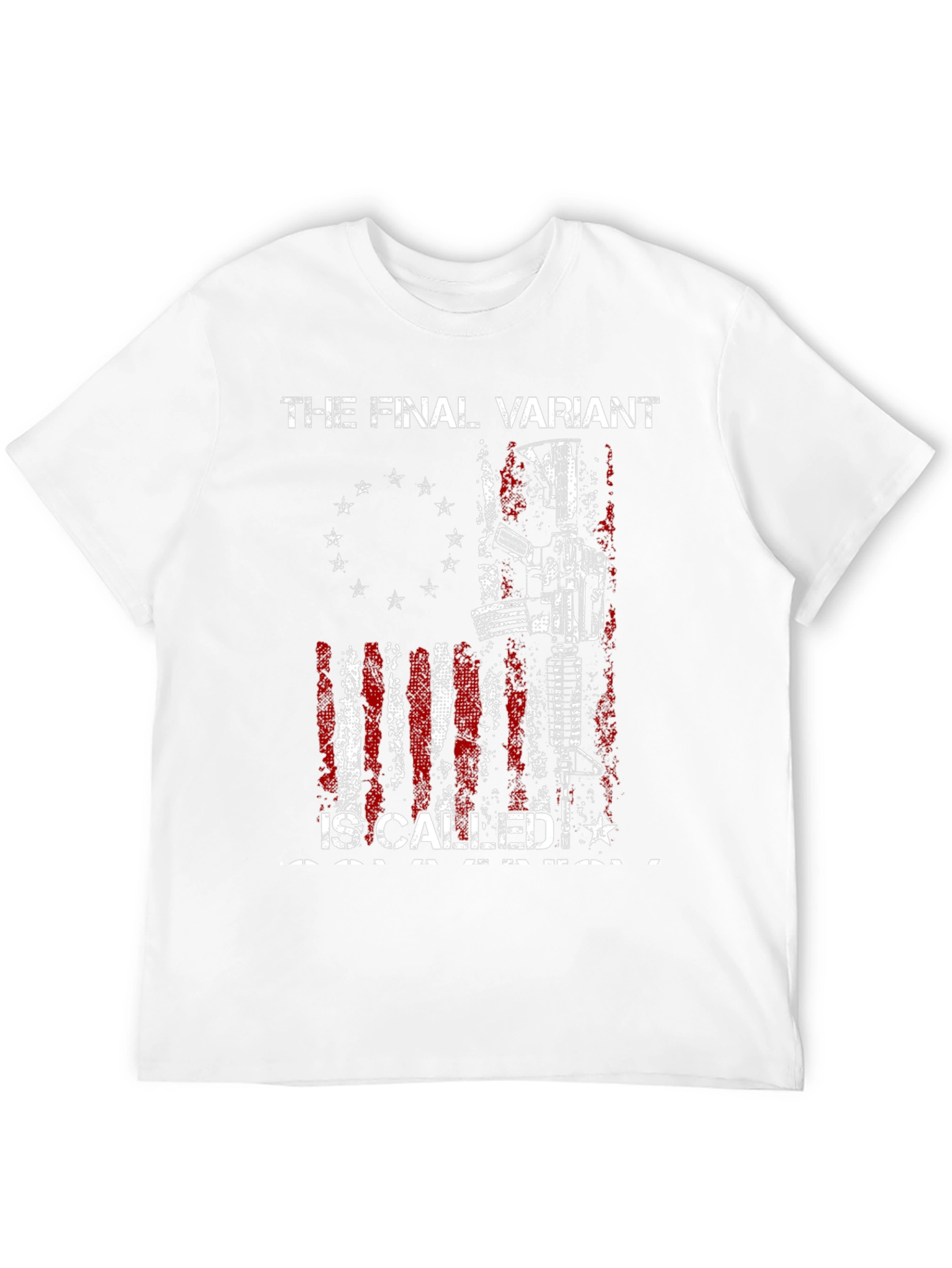 The Final Variant Patriotic T-Shirt