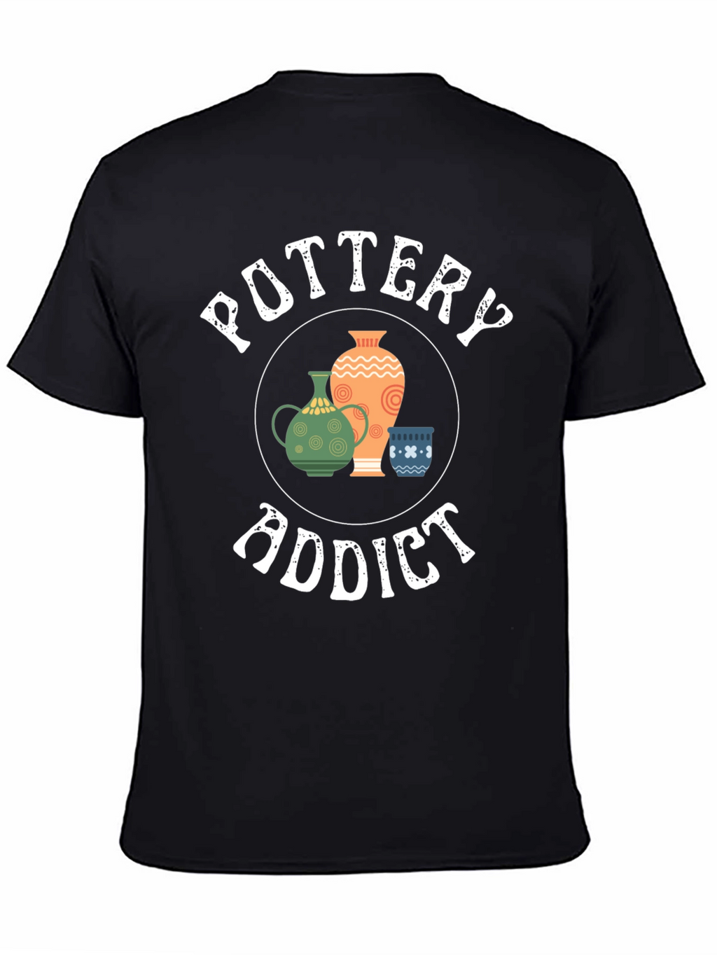 Pottery Addict Graphic Tee - Unique Pottery Lovers Gift