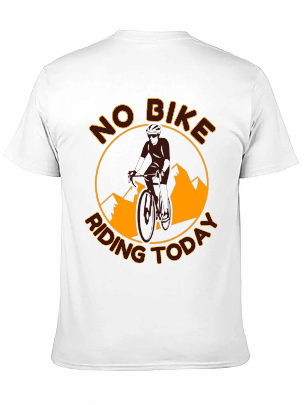 No Bike Riding Today T-Shirt